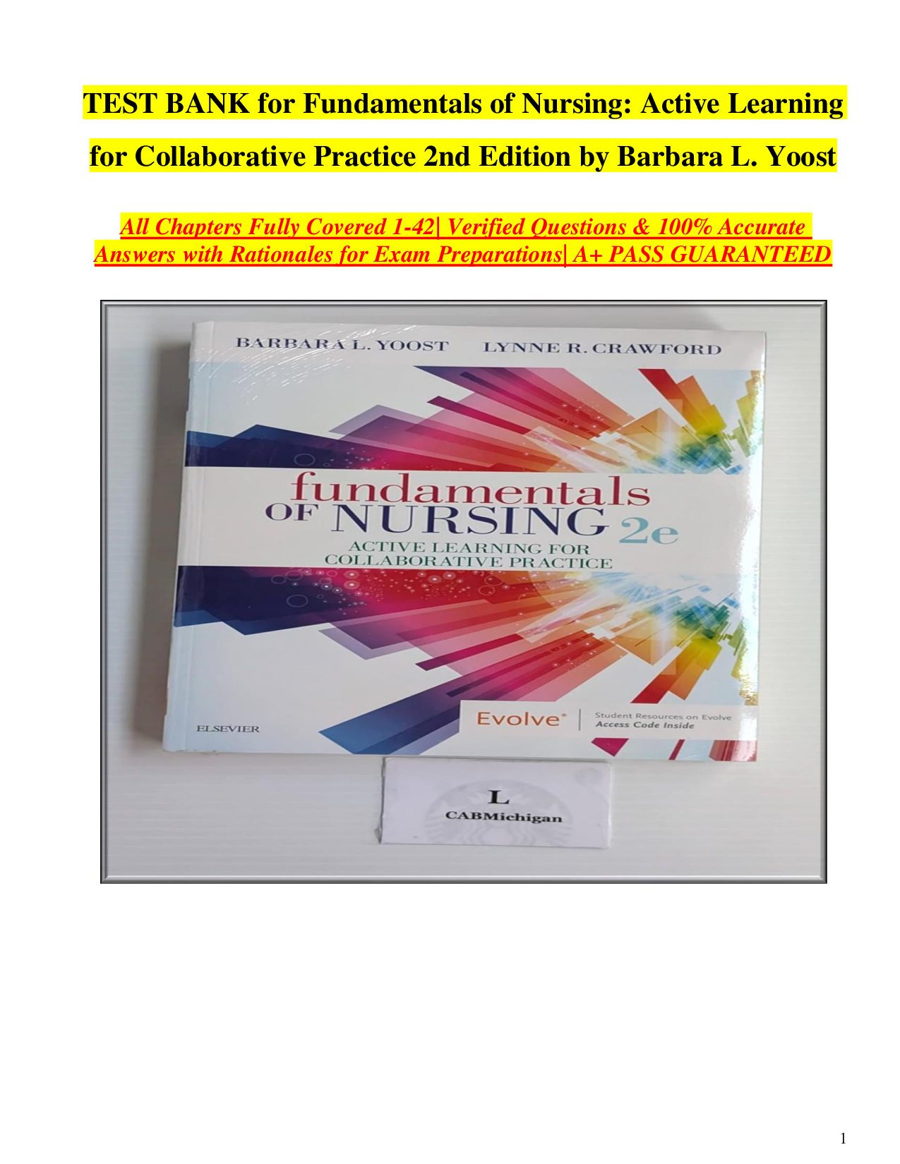 Fundamentals of Nursing: Active Learning for Collaborative Practice, 2nd Edition Test Bank