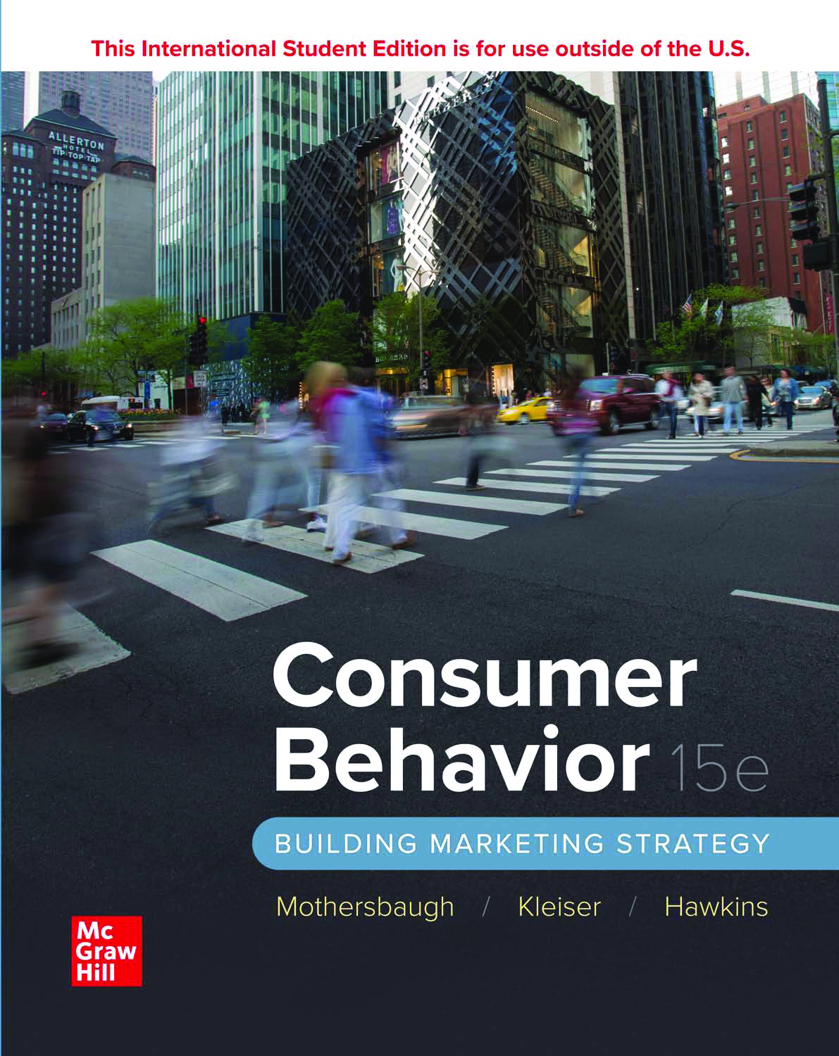 Consumer Behavior: Building Marketing Strategy, 15th Edition