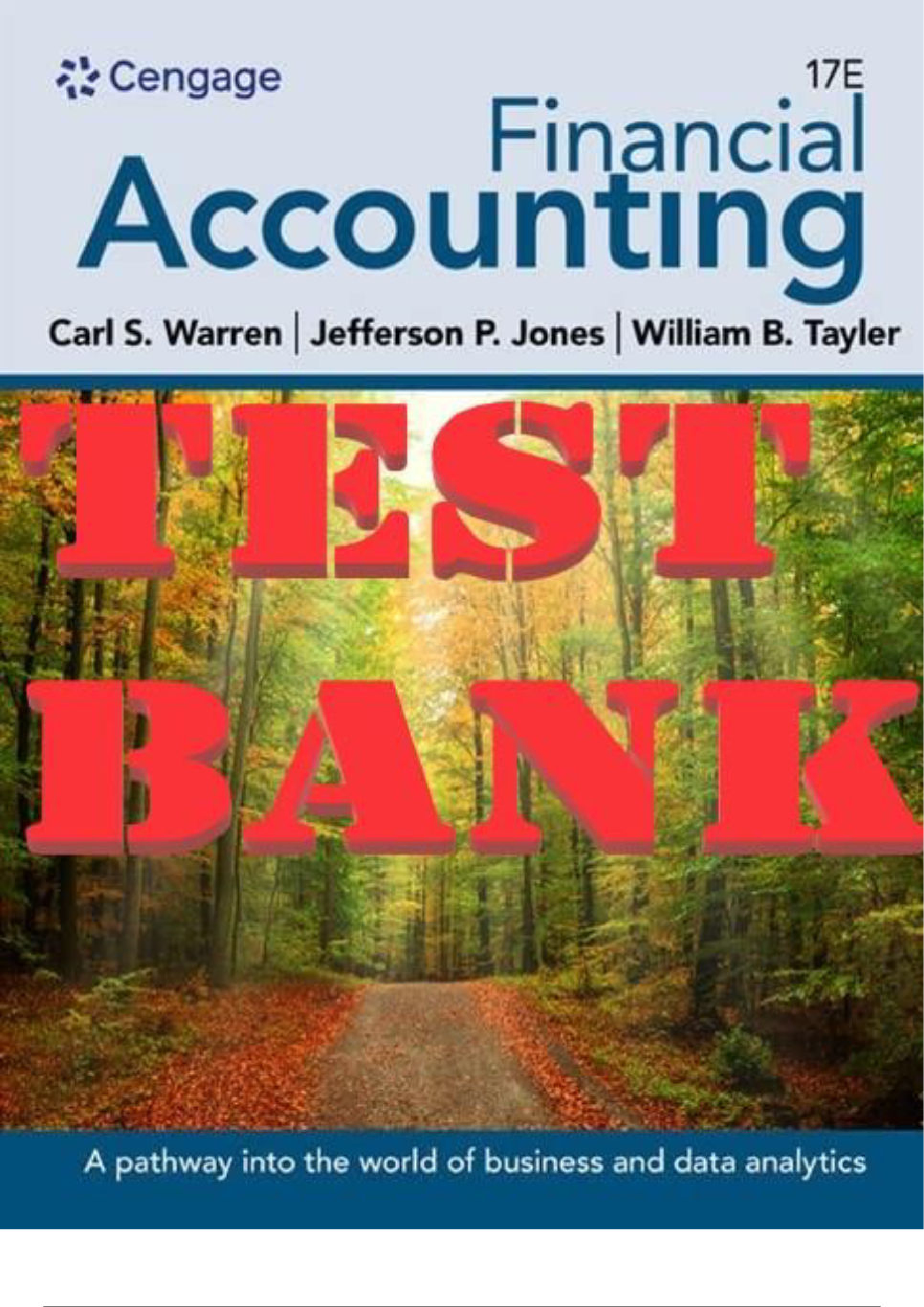 Financial Accounting, 17th Edition Test Bank by Warren, Jones, and Tayler