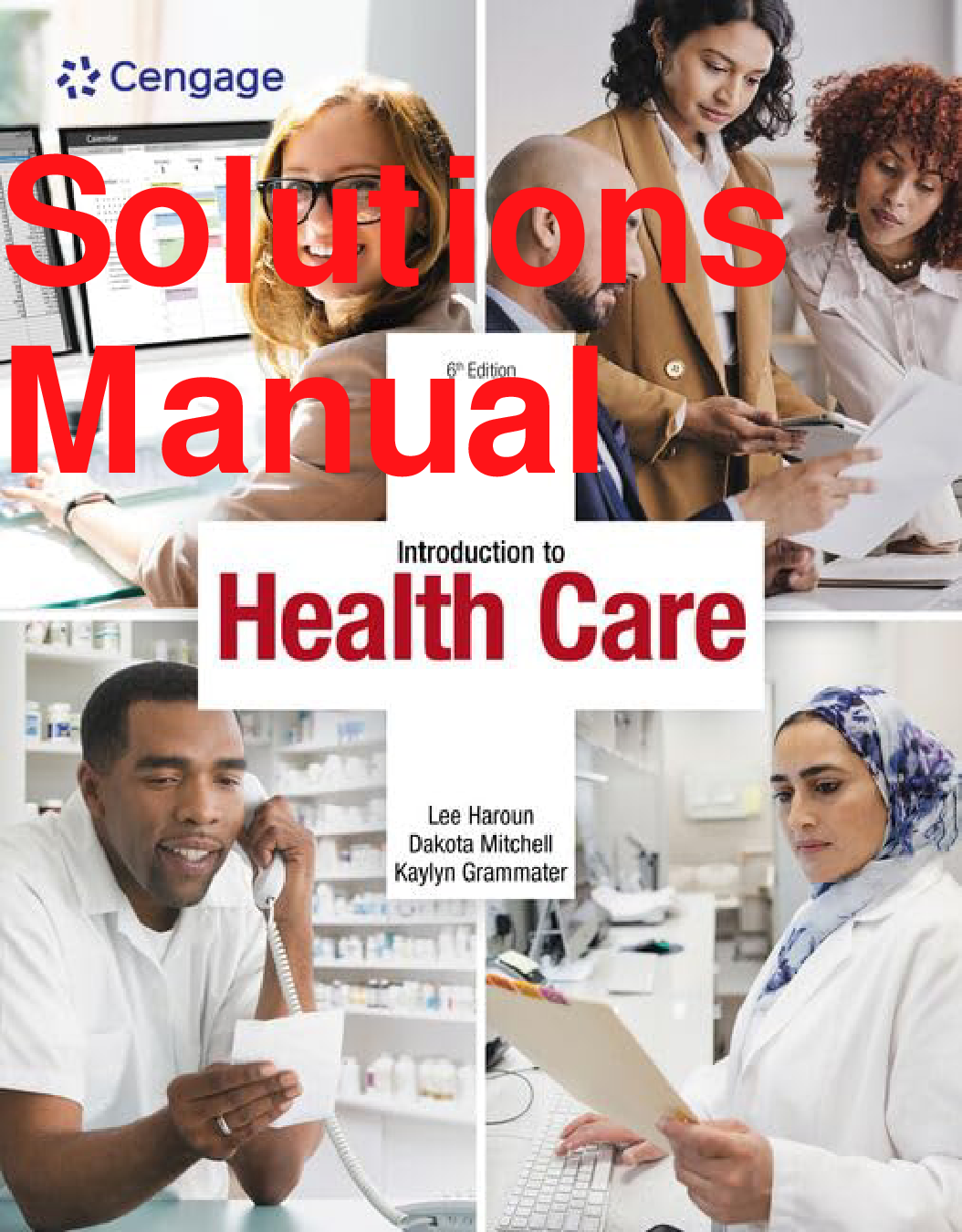 Introduction to Health Care, 2025 Edition Solutions Manual