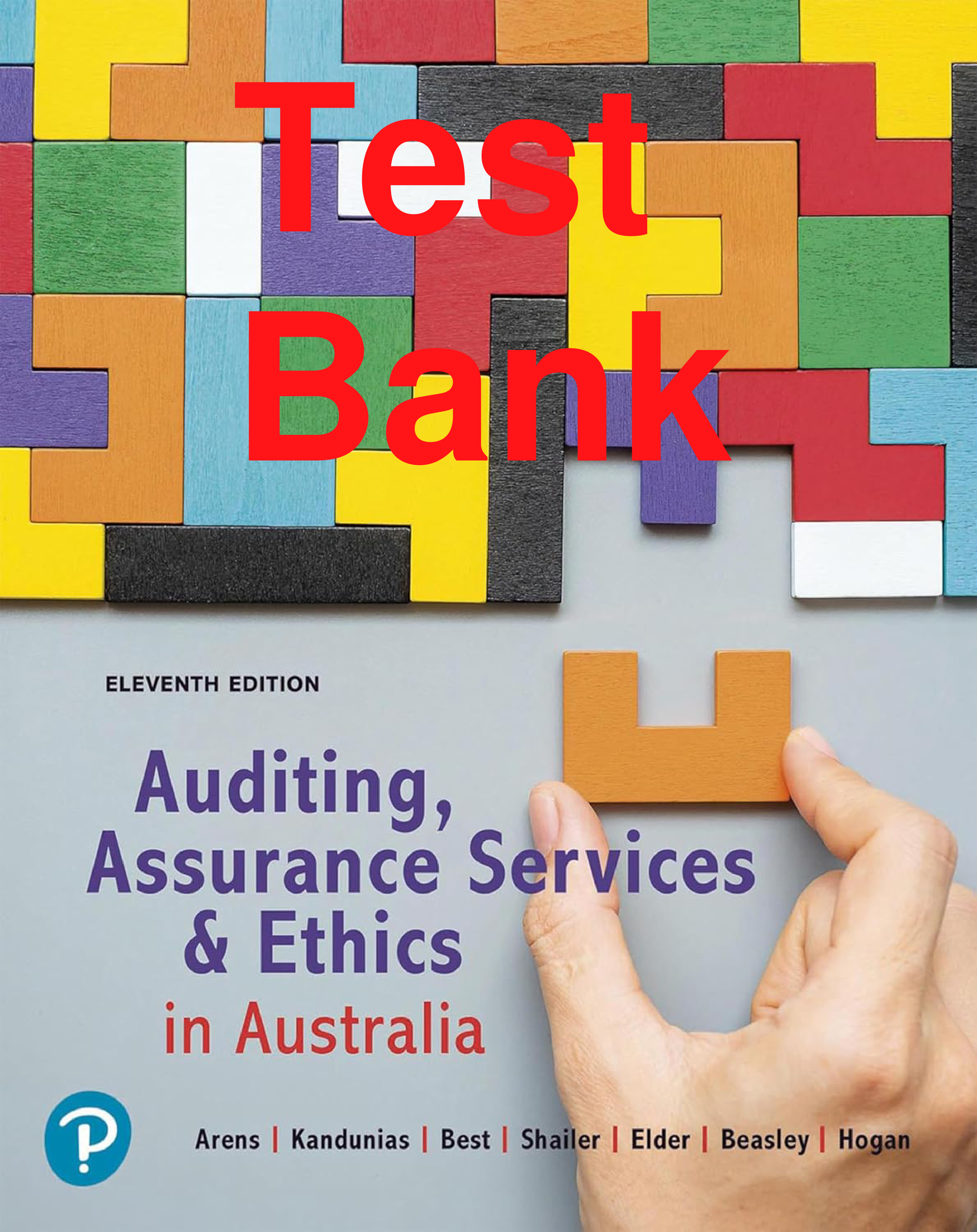 Auditing, Assurance Services & Ethics in Australia, 11th Edition Test Bank