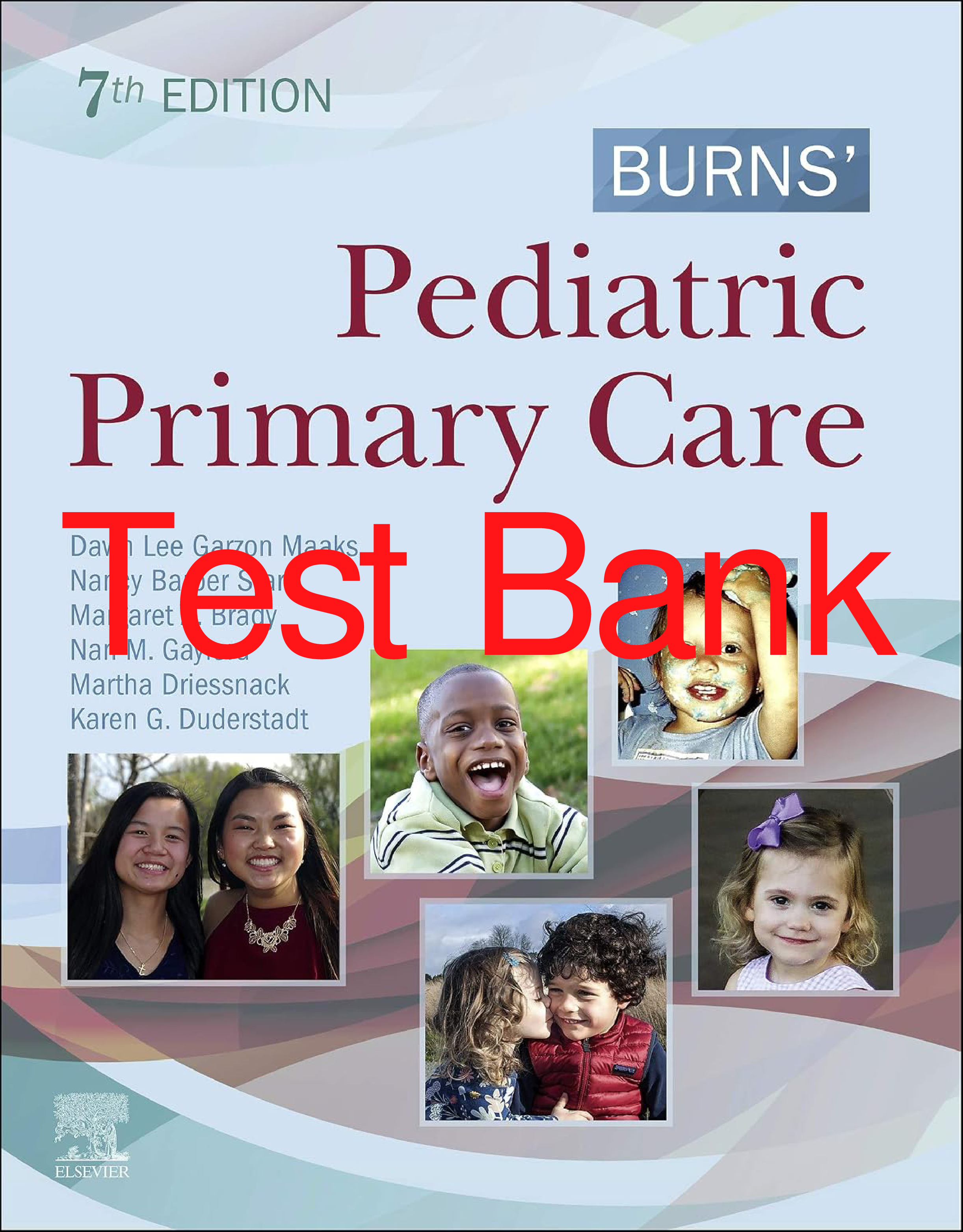 Burns' Pediatric Primary Care, 7th Edition Test Bank