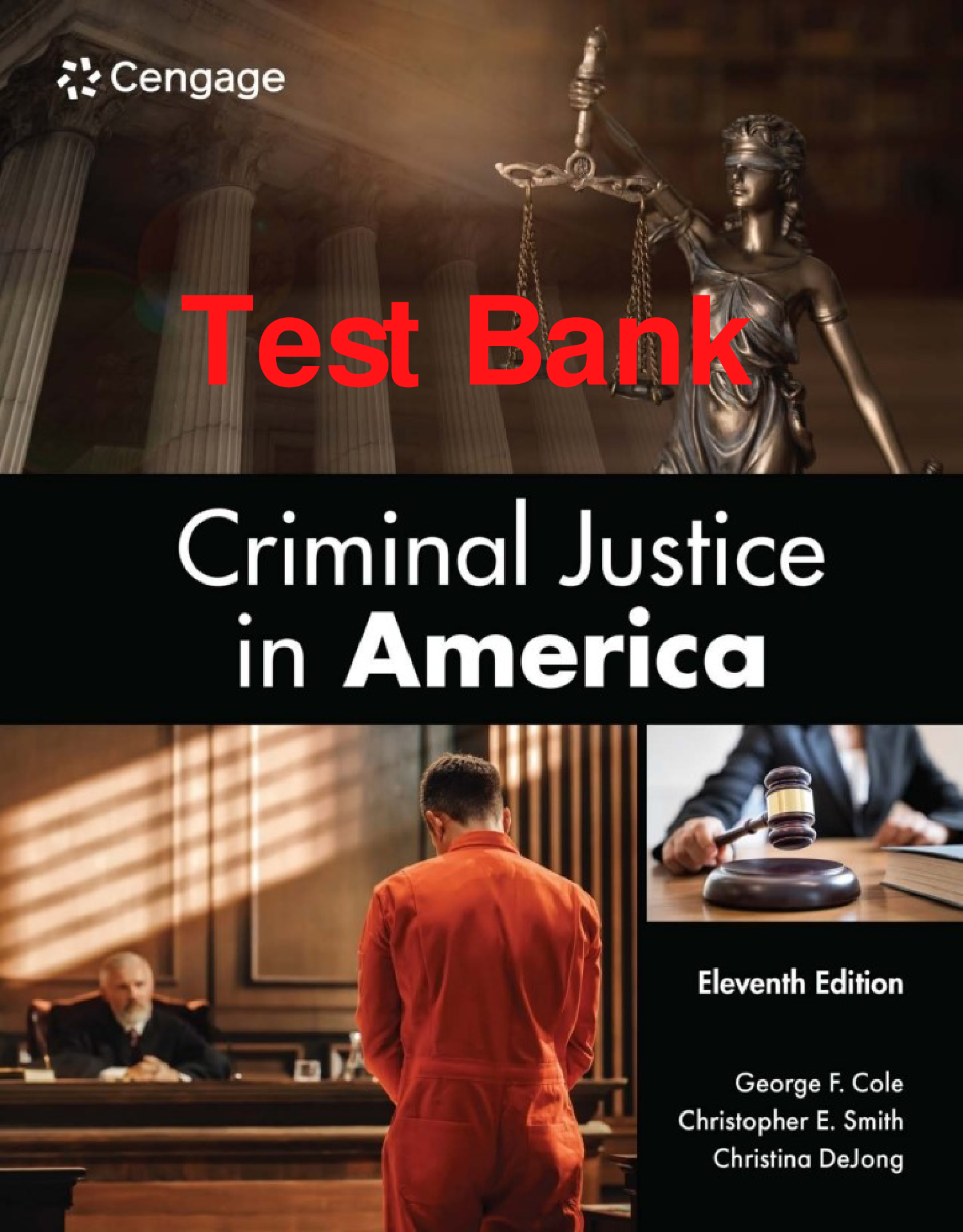 Criminal Justice in America, 11th Edition Test Bank