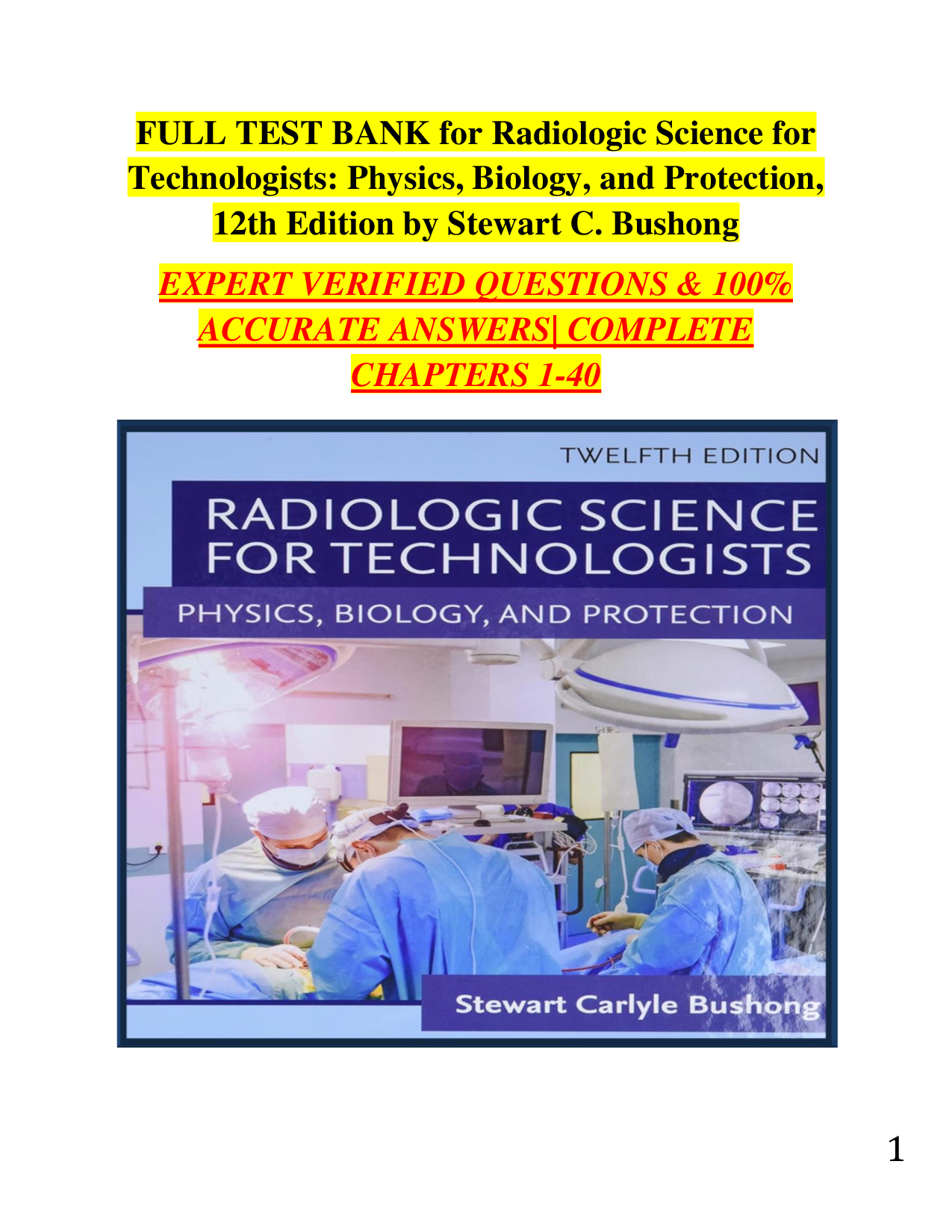 Radiologic Science for Technologists, 12th Edition Test Bank