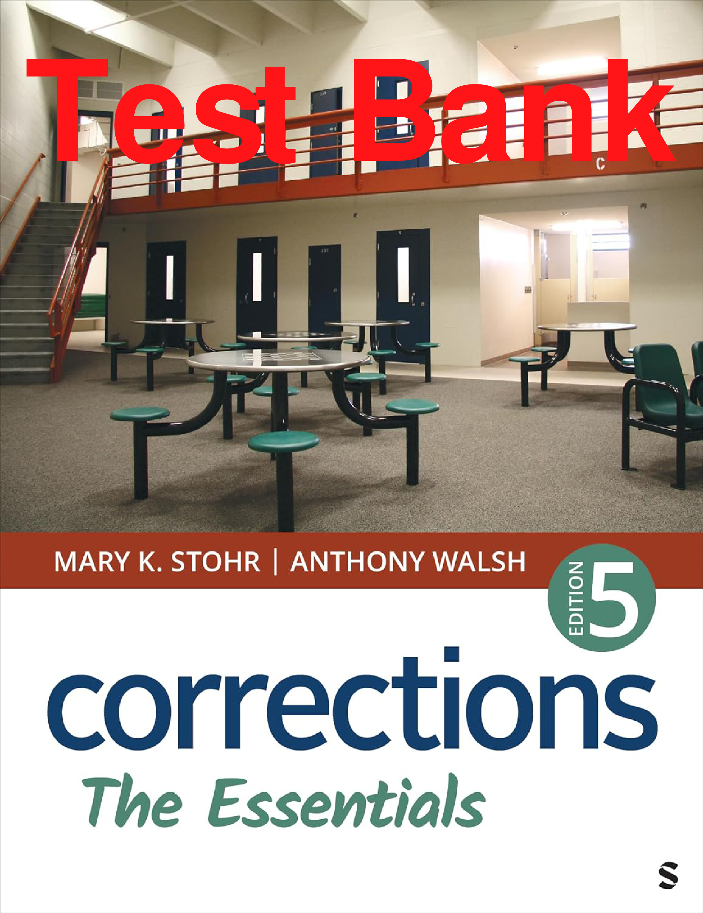 Corrections: The Essentials, 5th Edition Test Bank by Stohr and Walsh