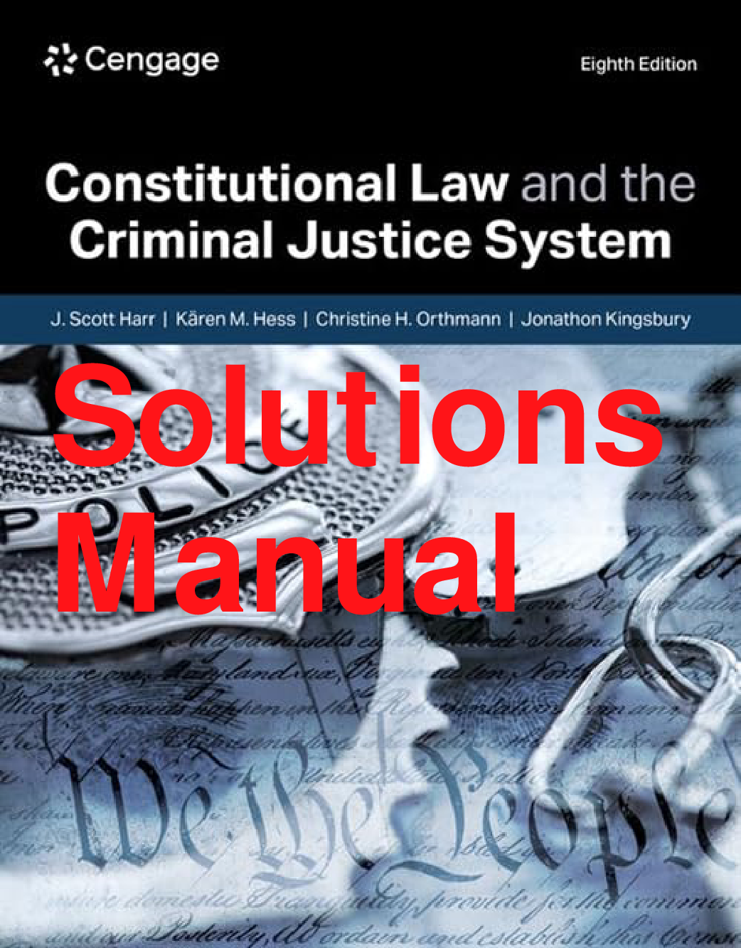 Constitutional Law and the Criminal Justice System, 8th Edition Solutions Manual