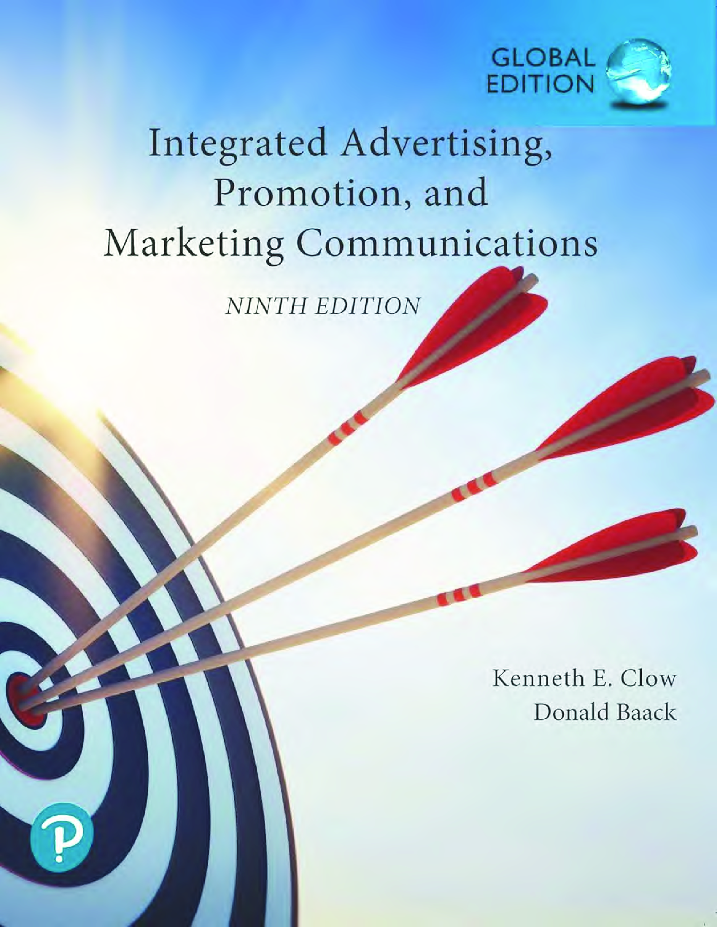 Integrated Advertising, Promotion, and Marketing Communications, 9th Global Edition