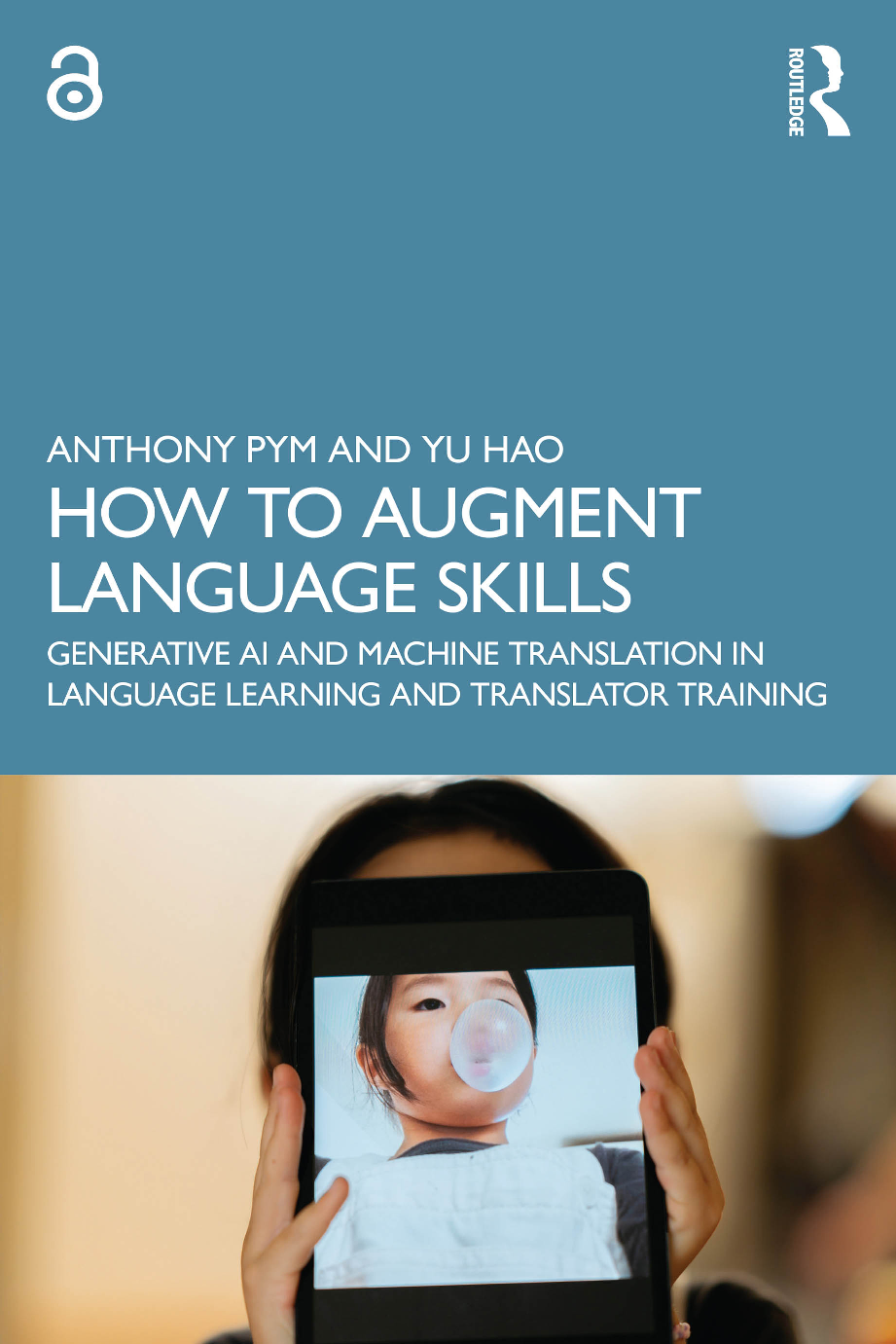 How to Augment Language Skills: Generative AI and Machine Translation, 1st Edition