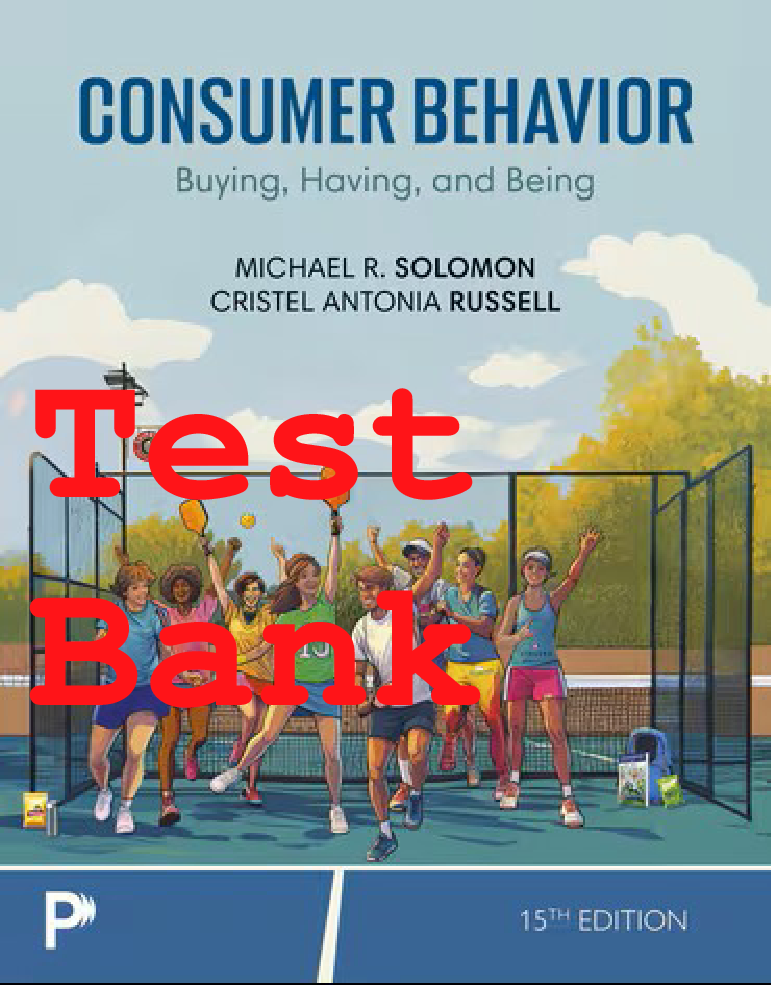 Consumer Behavior, 15th Edition Test Bank by Solomon and Russell