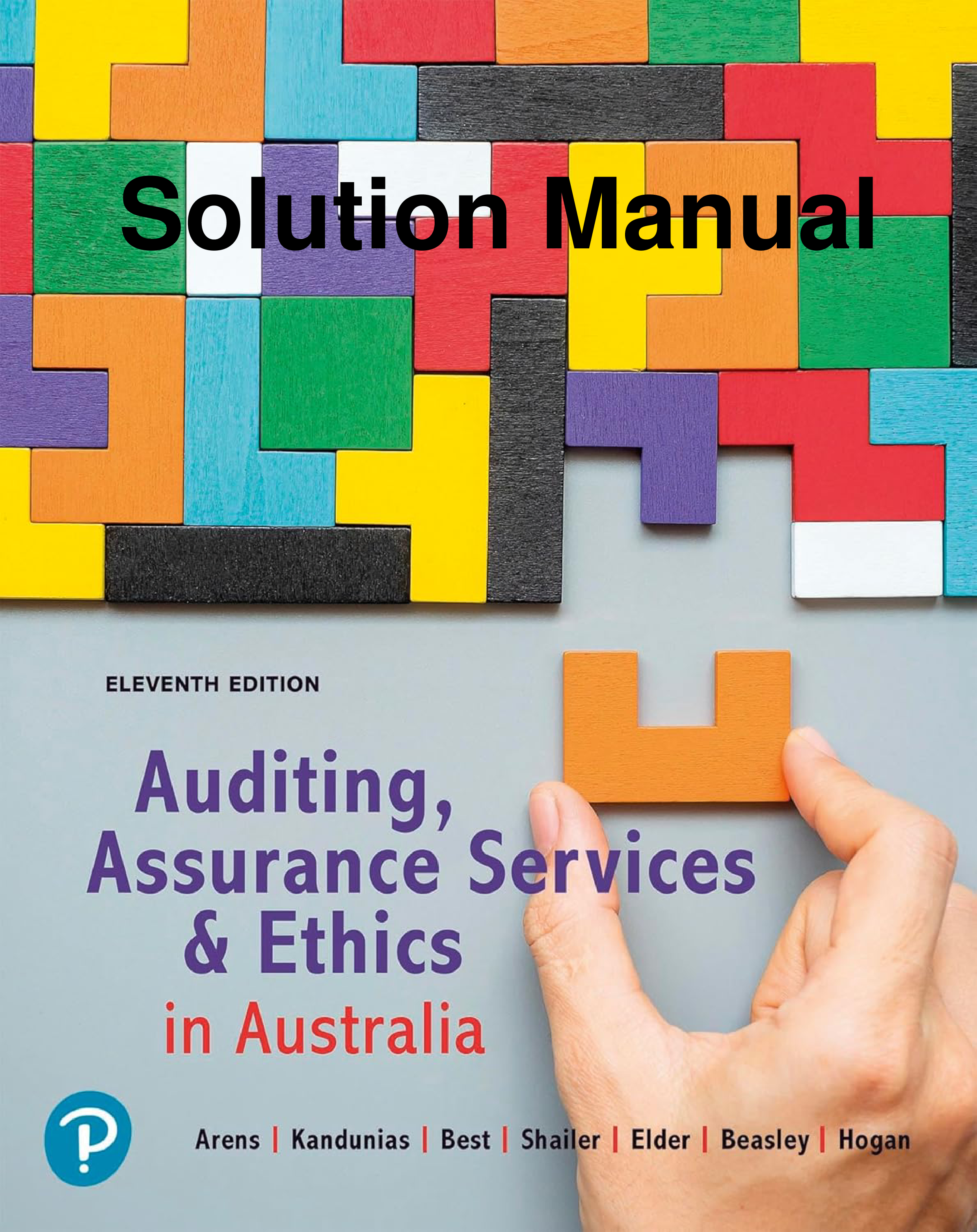 Auditing, Assurance Services and Ethics in Australia, 11th Edition Solutions Manual