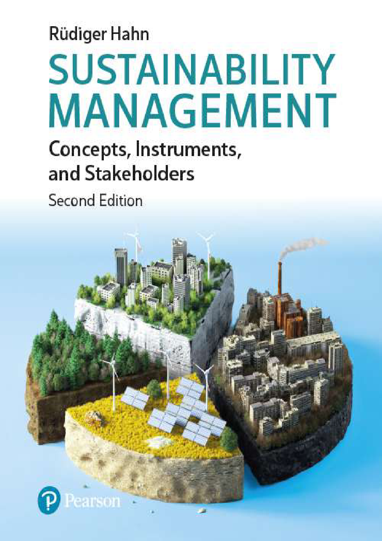 Sustainability Management: Concepts, Instruments, and Stakeholders, 2nd Edition