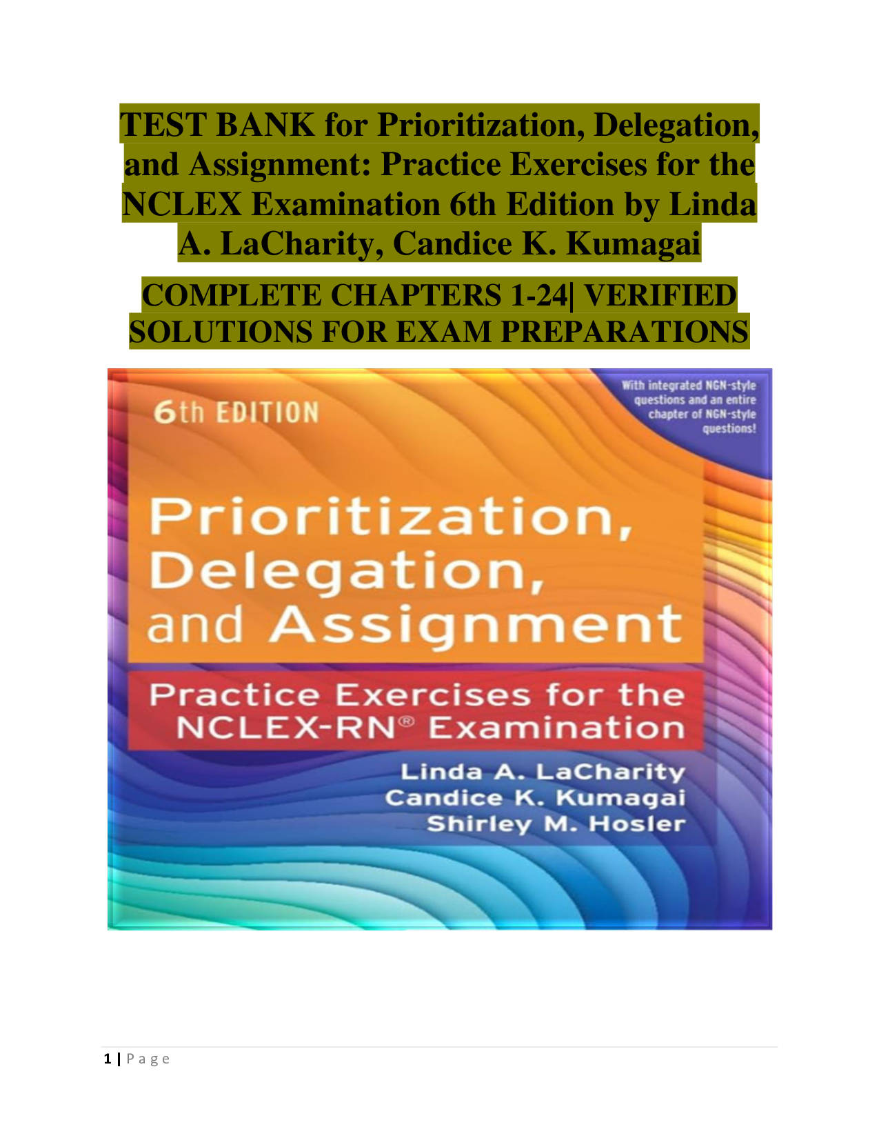 Prioritization, Delegation, and Assignment: Practice Exercises for the NCLEX Examination, 6th Edition Test Bank