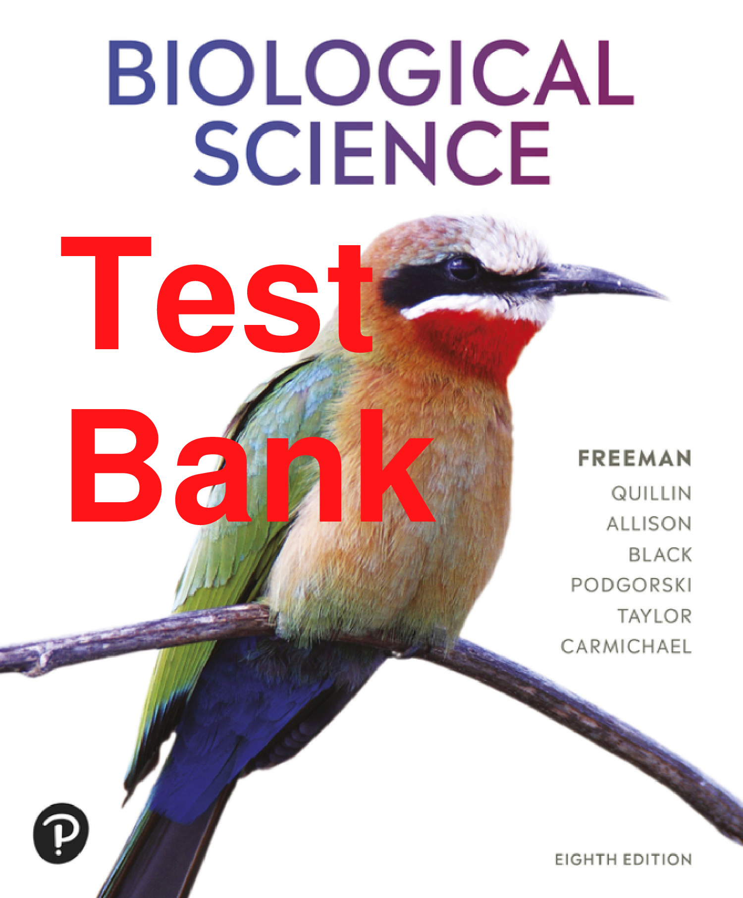 Biological Science, 8th Edition Test Bank by Freeman et al.