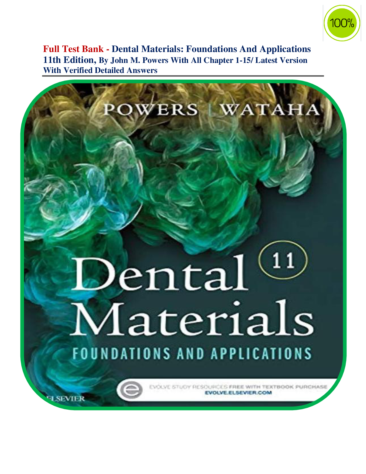 Dental Materials: Foundations and Applications, 11th Edition Test Bank
