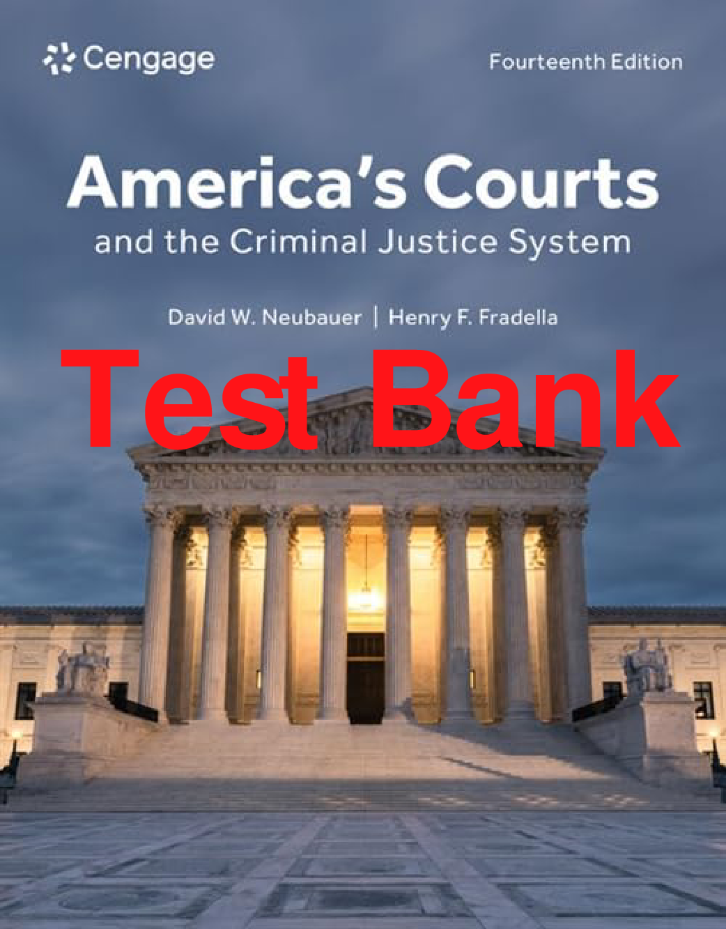 America's Courts and the Criminal Justice System, 14th Edition Test Bank