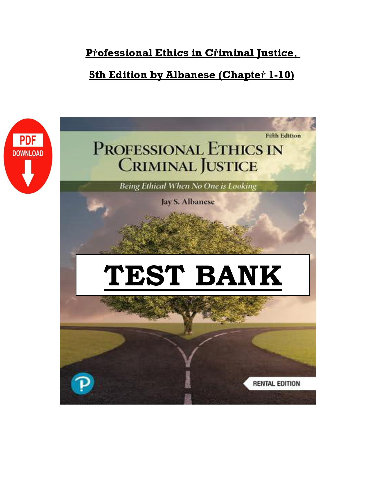 Professional Ethics in Criminal Justice, 5th Edition Test Bank