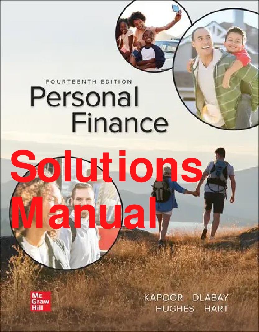 Personal Finance, 14th Edition Solutions Manual