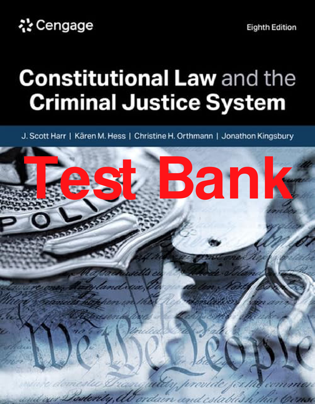 Constitutional Law and the Criminal Justice System, 8th Edition Test Bank