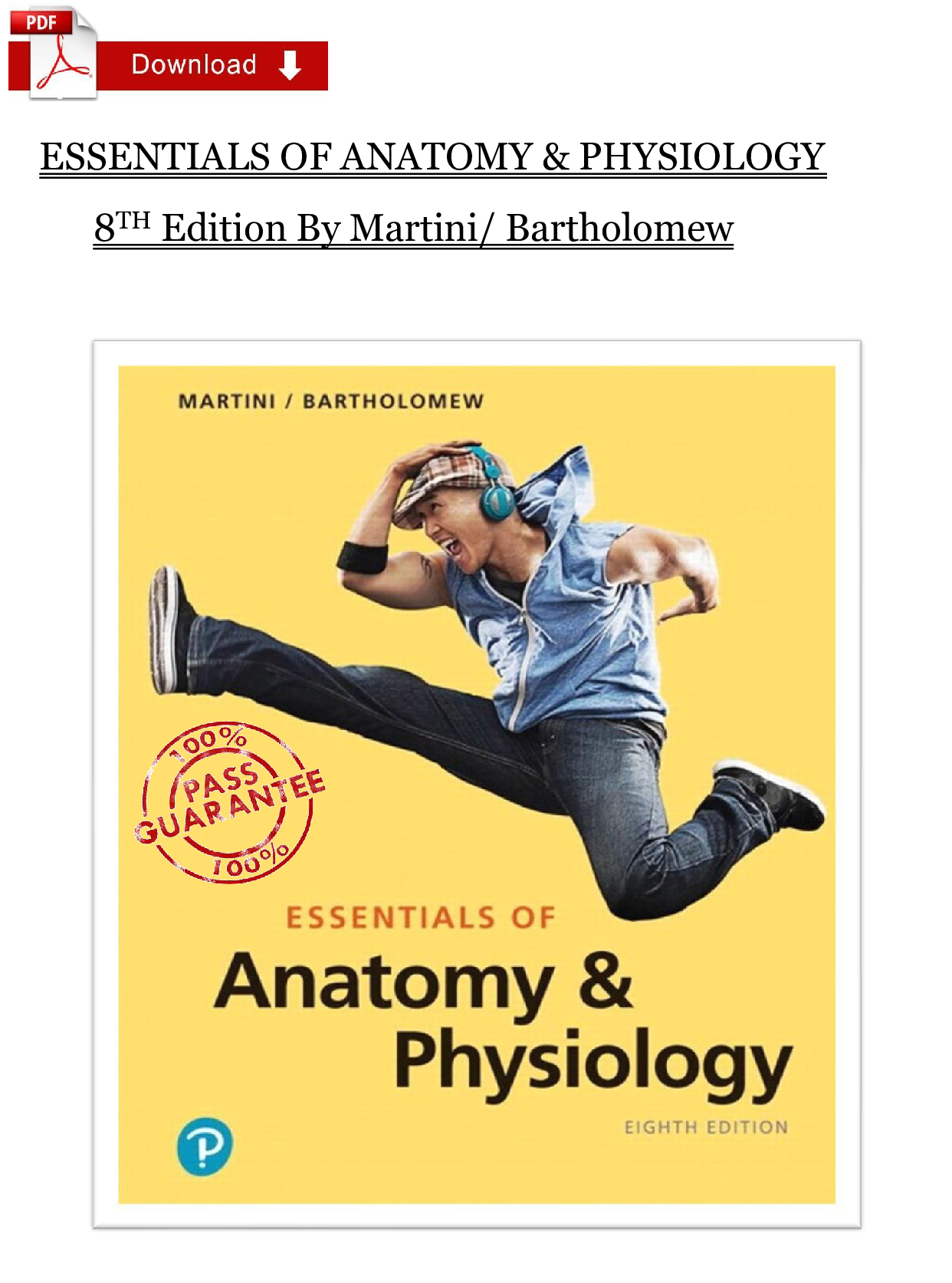 Essentials of Anatomy & Physiology, 8th Edition Test Bank by Martini & Bartholomew
