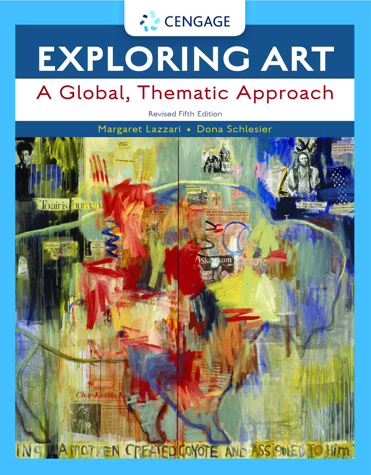 Exploring Art: A Global, Thematic Approach, Revised 5th Edition