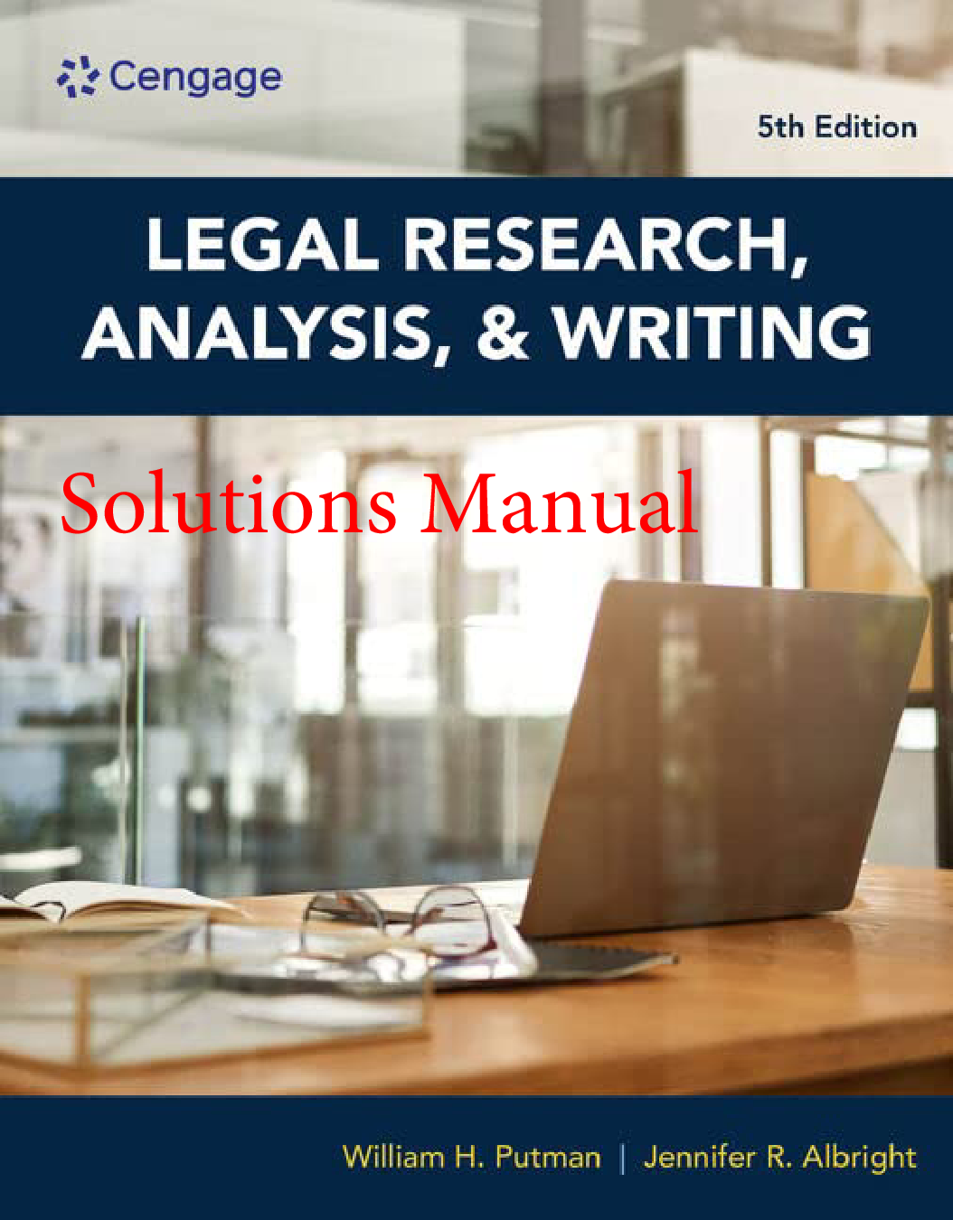 Legal Research, Analysis, & Writing, 5th Edition Solutions Manual