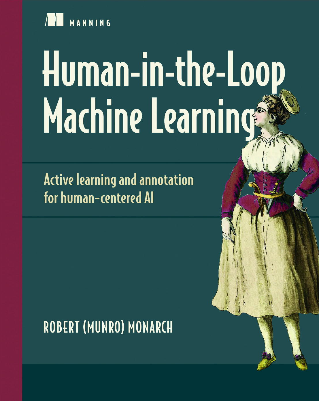 Human-in-the-Loop Machine Learning: Active Learning and Annotation for Human-Centered AI