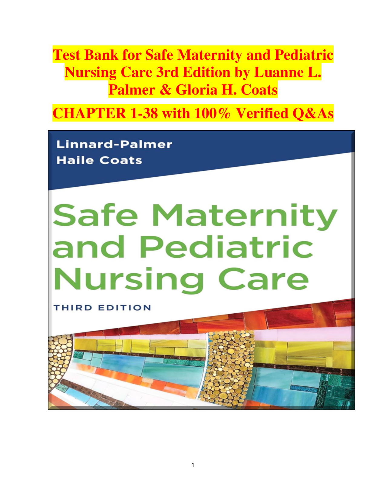 Safe Maternity and Pediatric Nursing Care, 3rd Edition Test Bank