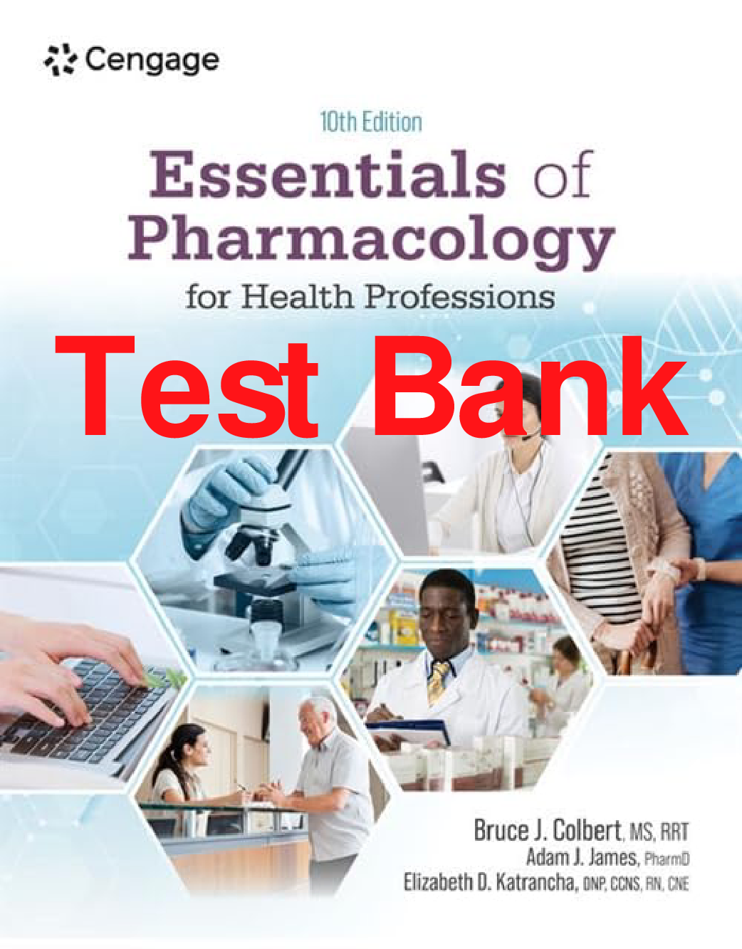 Essentials of Pharmacology for Health Professions, 10th Edition Test Bank
