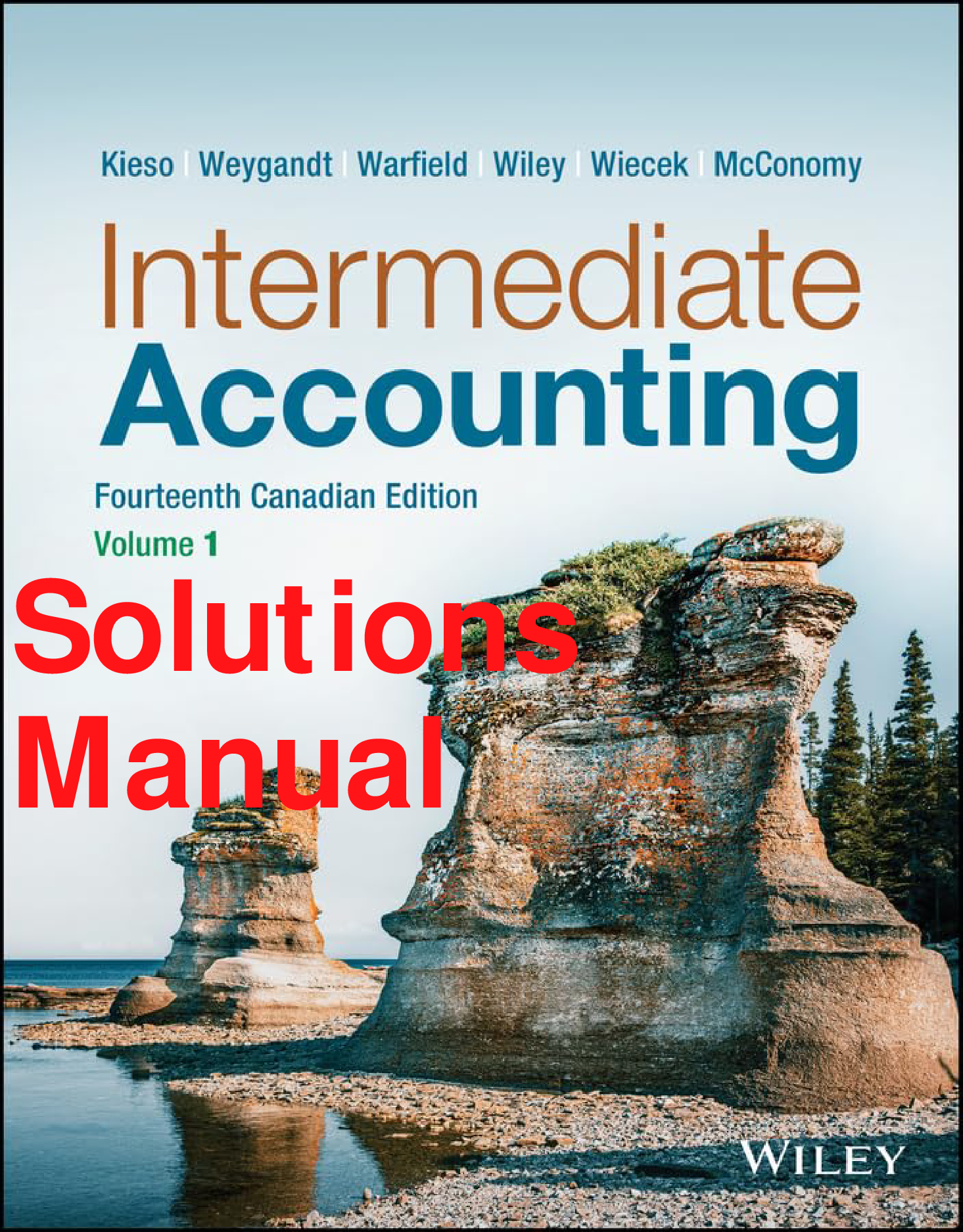 Intermediate Accounting, 14th Canadian Edition Solutions Manual (Chapters 0-12)