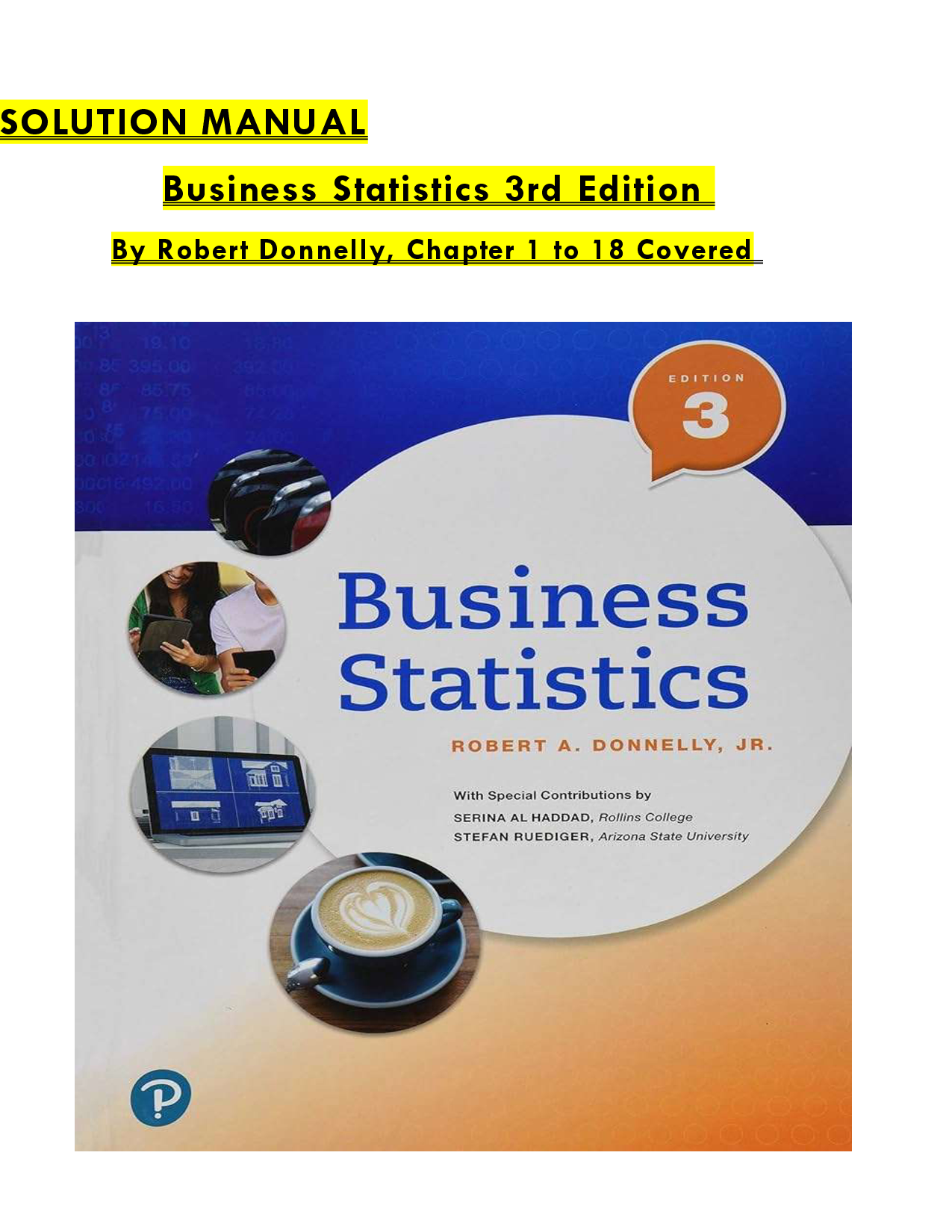 Business Statistics, 3rd Edition by Robert Donnelly Solution Manual