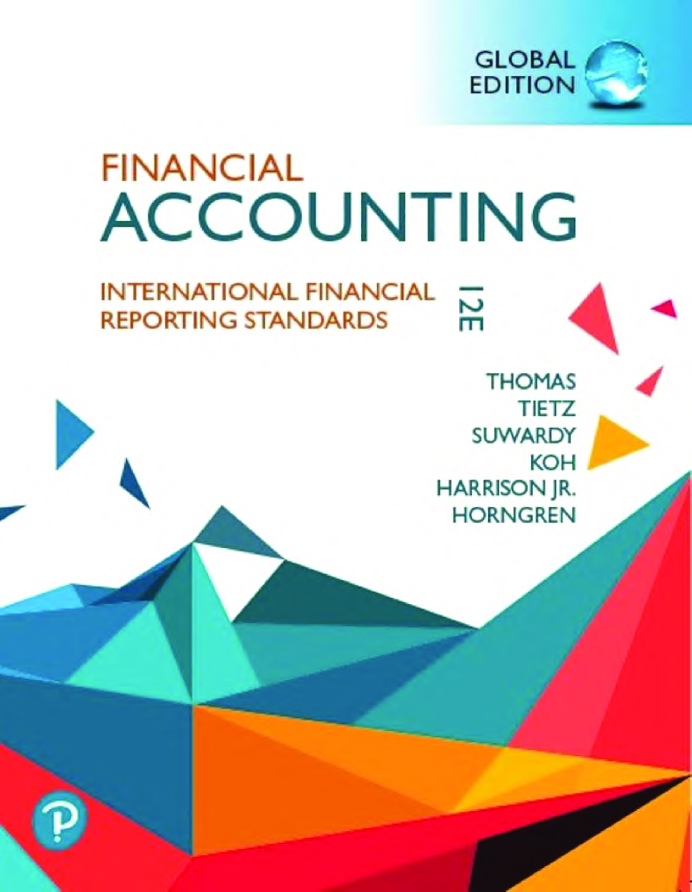 Financial Accounting: International Financial Reporting Standards, 12th Global Edition