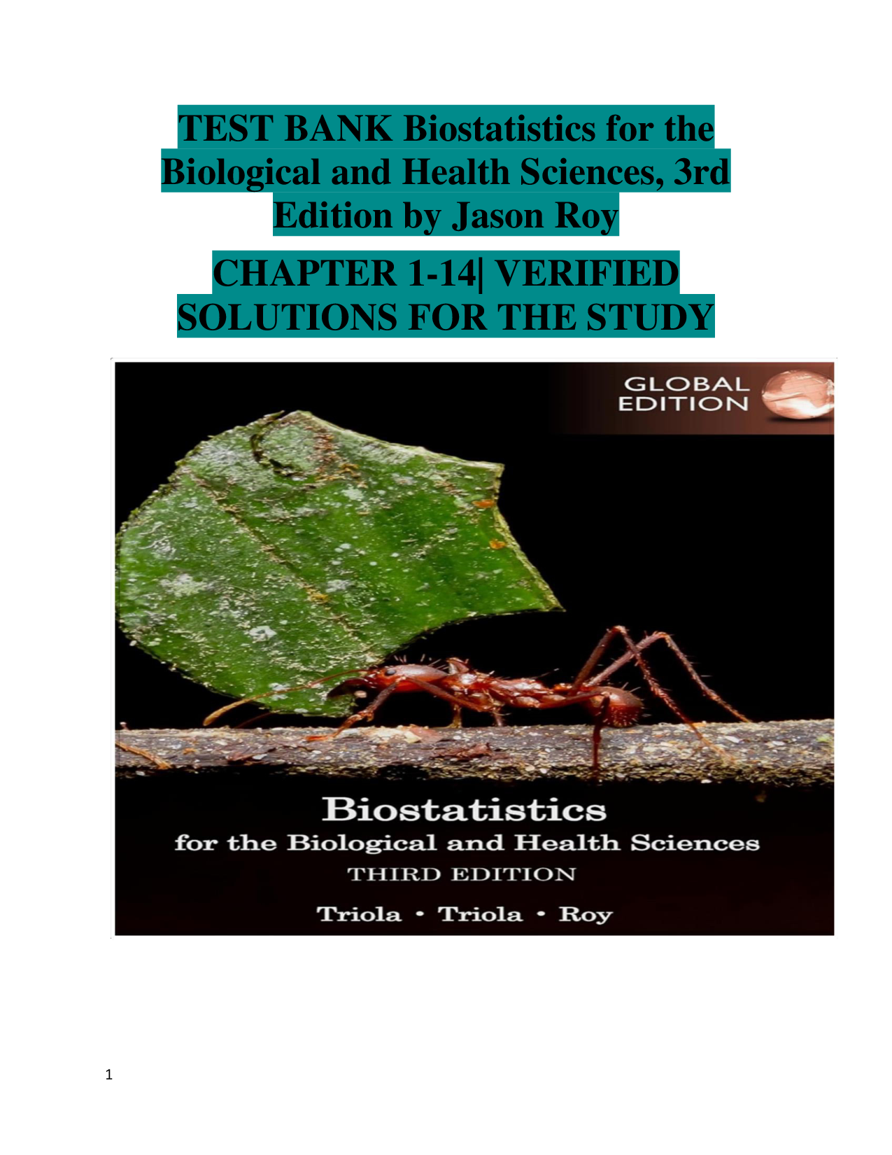 Test Bank: Biostatistics for the Biological and Health Sciences 3rd Edition by Jason Roy, All Chapters 1 -14