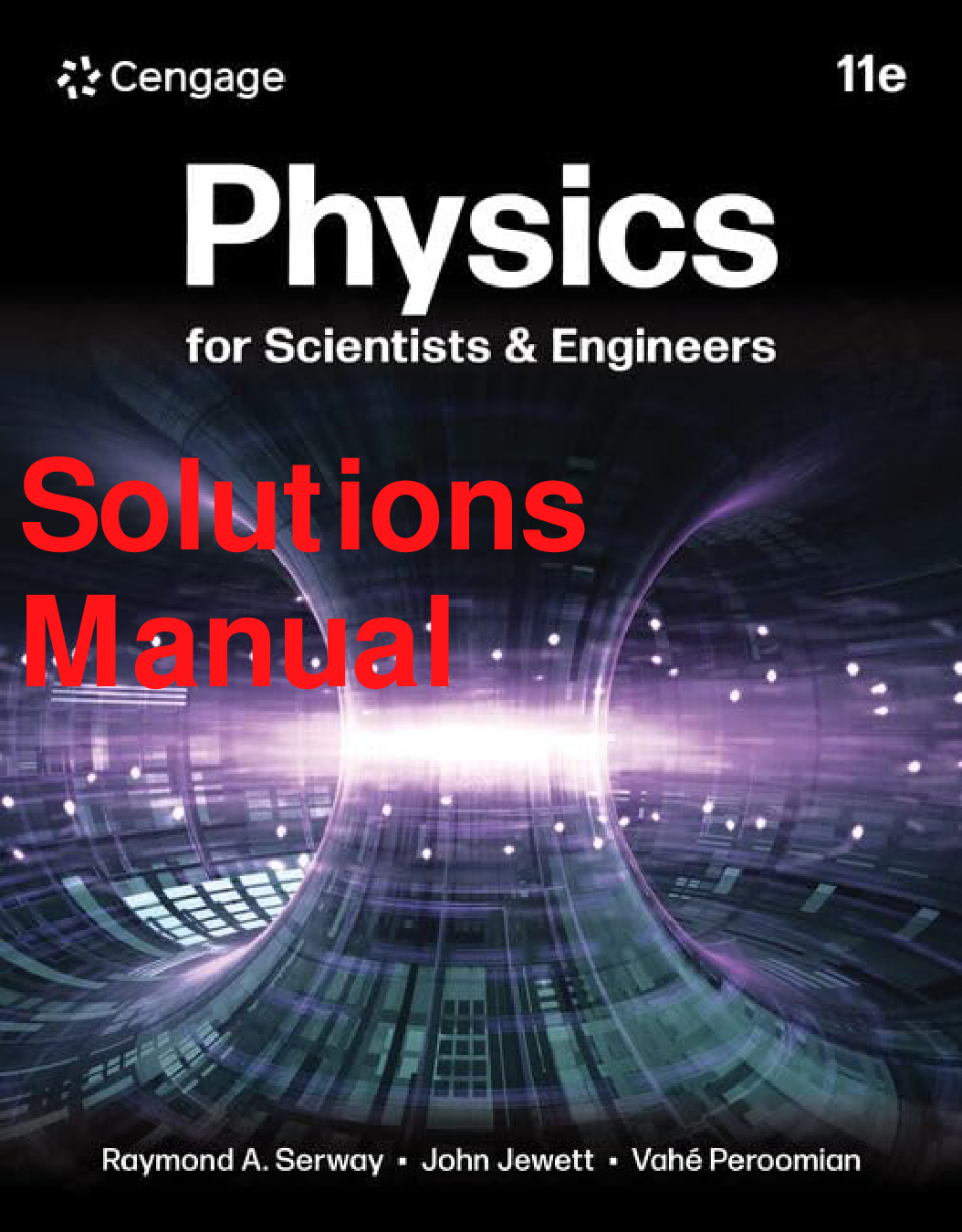 Physics for Scientists & Engineers, 11th Edition Solutions Manual