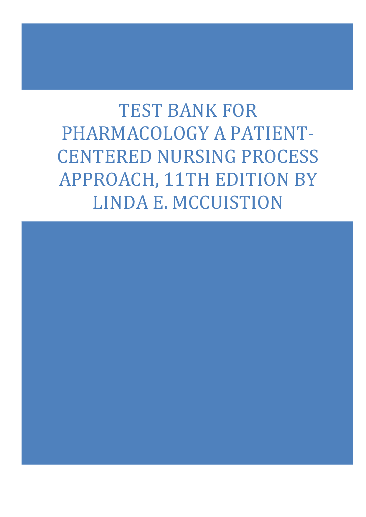 Pharmacology: A Patient-Centered Nursing Process Approach, 11th Edition Test Bank