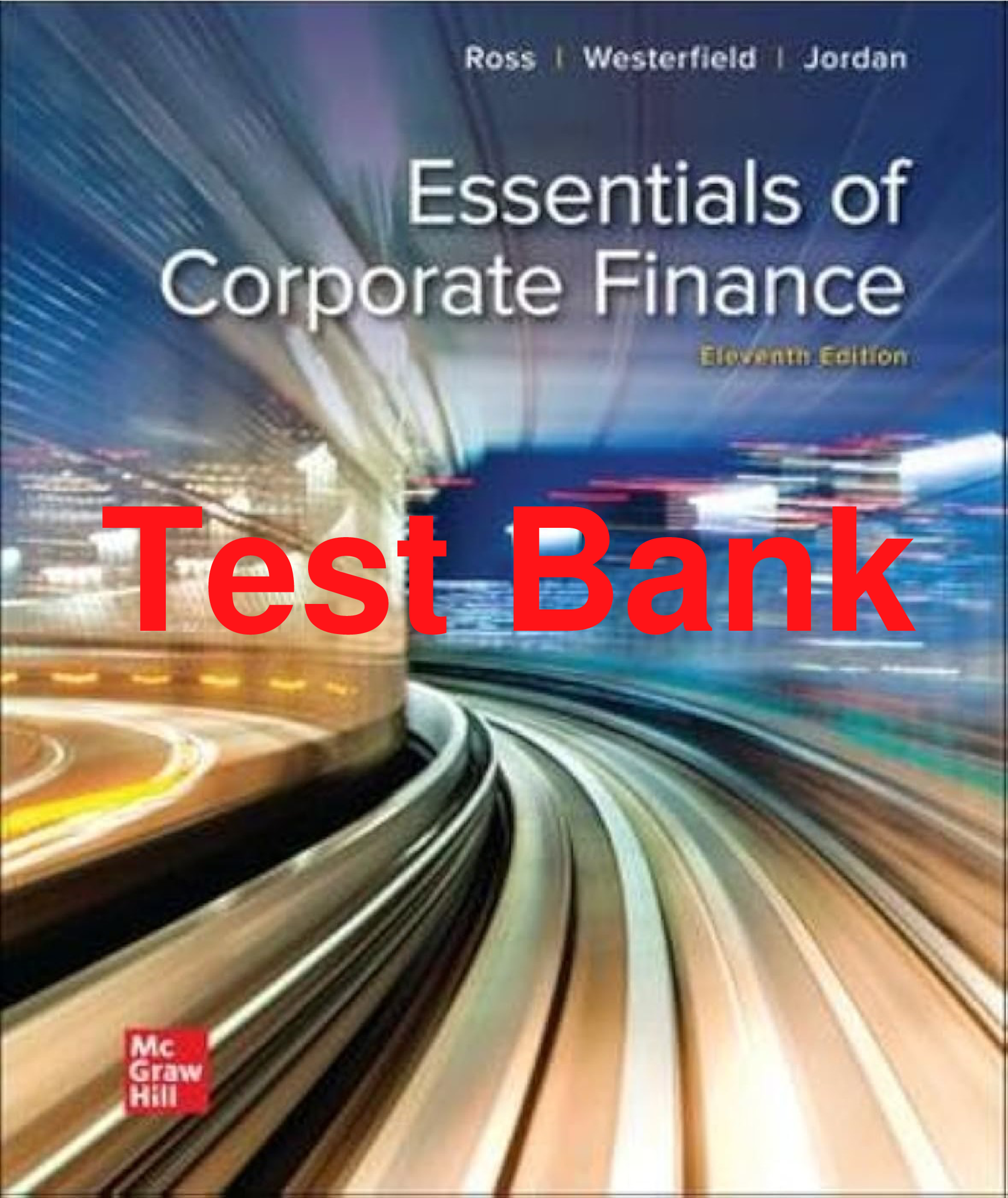 Essentials of Corporate Finance, 11th Edition Test Bank