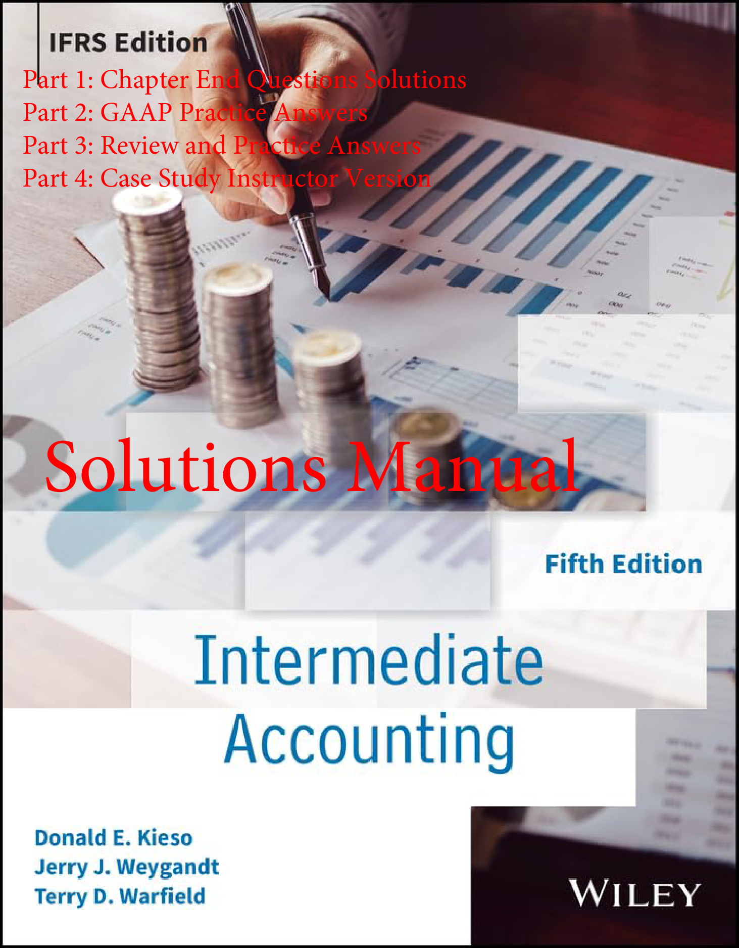 Intermediate Accounting: IFRS Edition, 5th Edition Solutions Manual