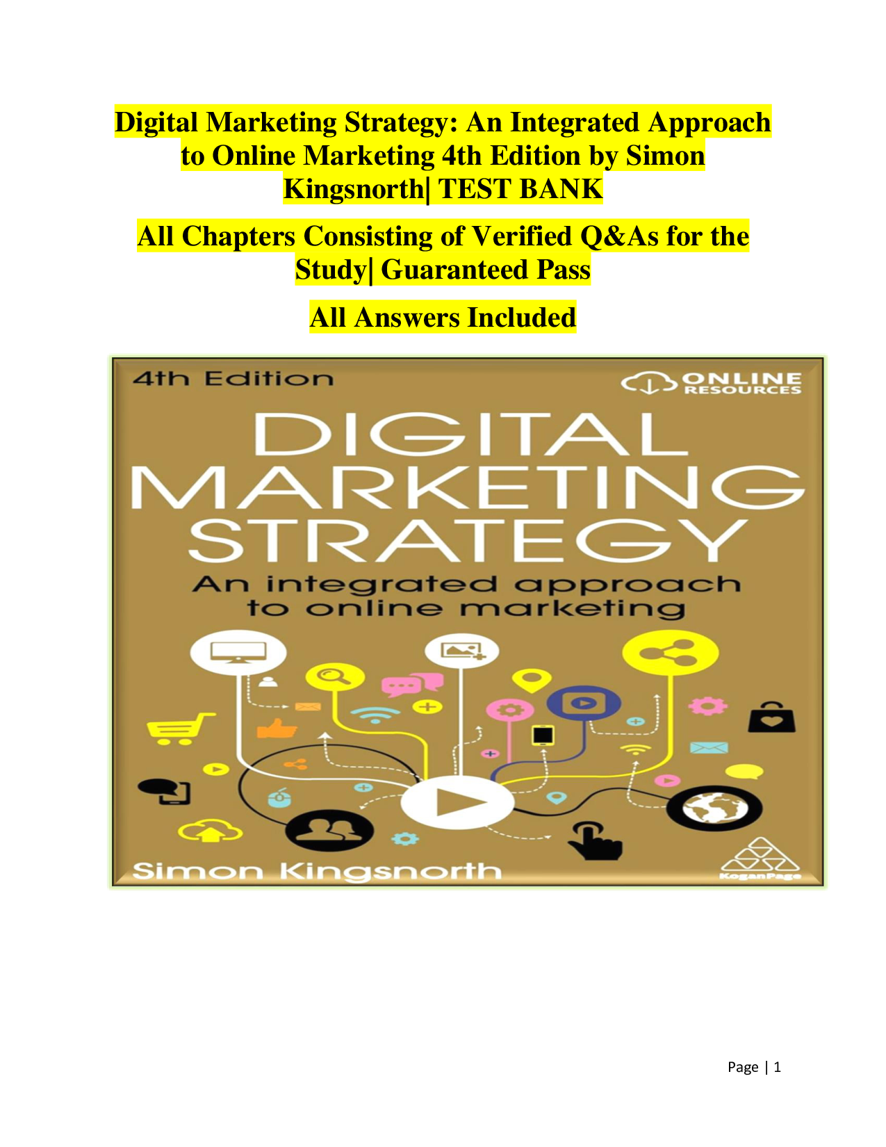 Digital Marketing Strategy: An Integrated Approach to Online Marketing, 4th Edition Test Bank