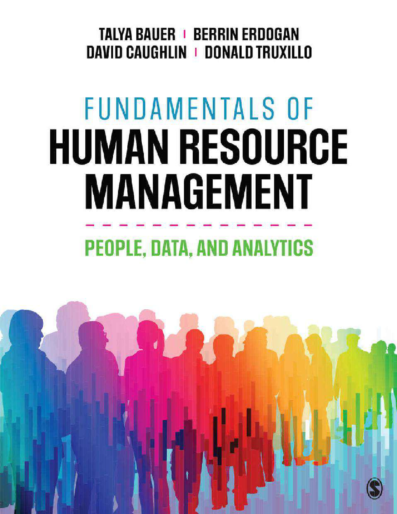 Fundamentals of Human Resource Management: People, Data, and Analytics, 1st Edition Ebook