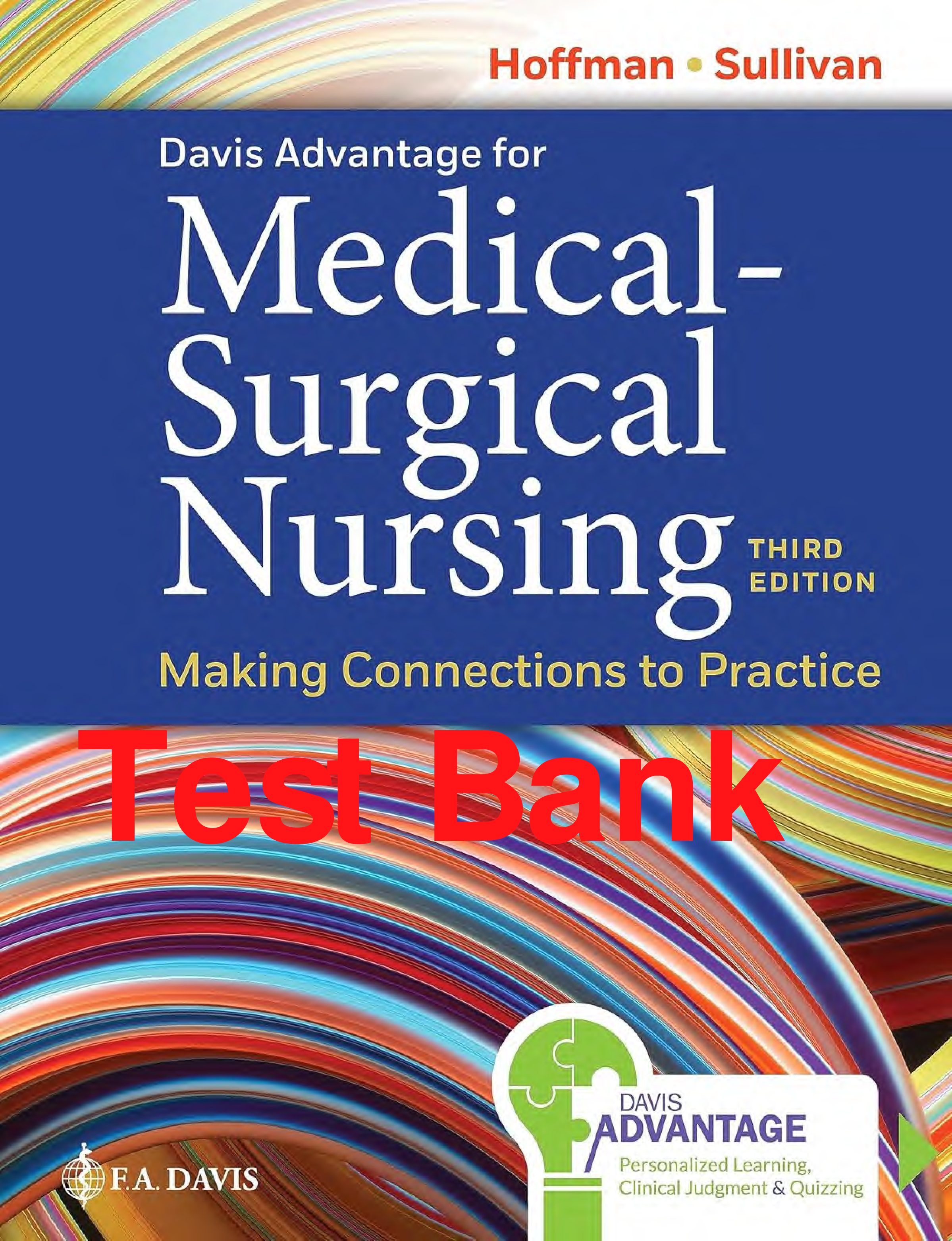 Davis Advantage for Medical-Surgical Nursing: Making Connections to Practice, 3rd Edition Test Bank