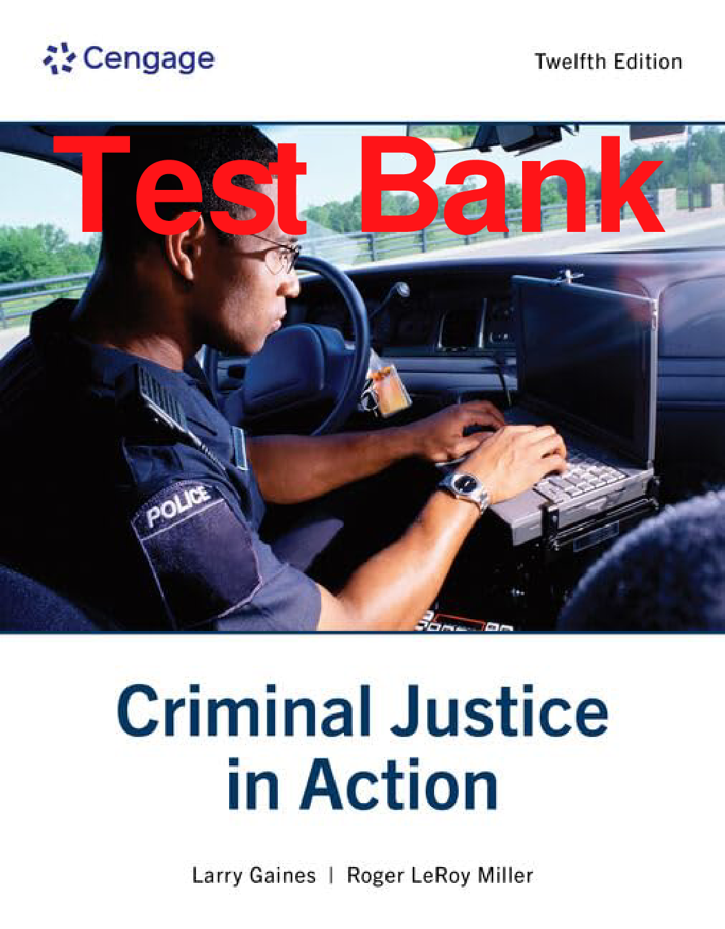 Criminal Justice in Action, 12th Edition Test Bank