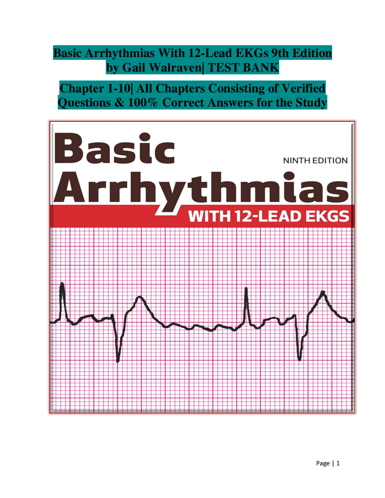 Basic Arrhythmias With 12-Lead EKGs, 9th Edition Test Bank