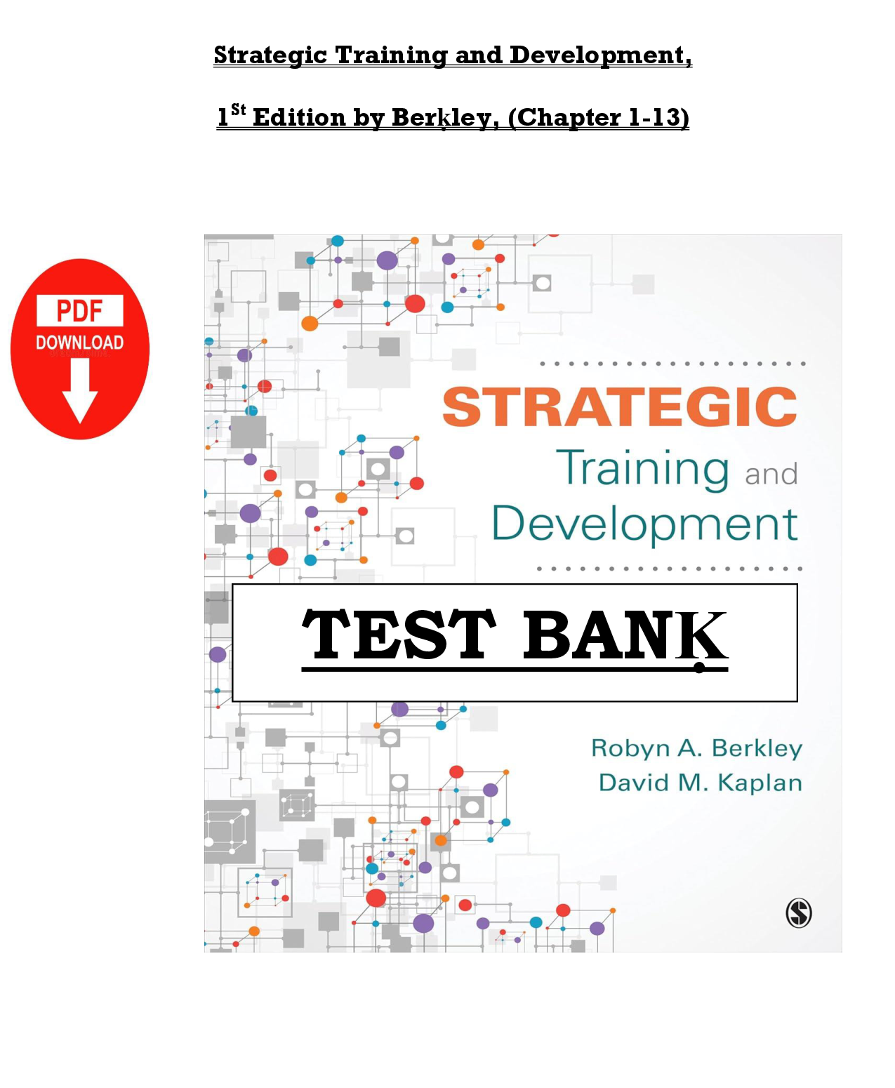 Strategic Training and Development, 1st Edition Test Bank