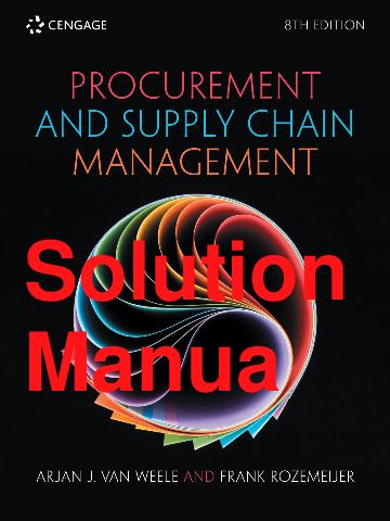 Procurement and Supply Chain Management, 8th Edition Solutions Manual