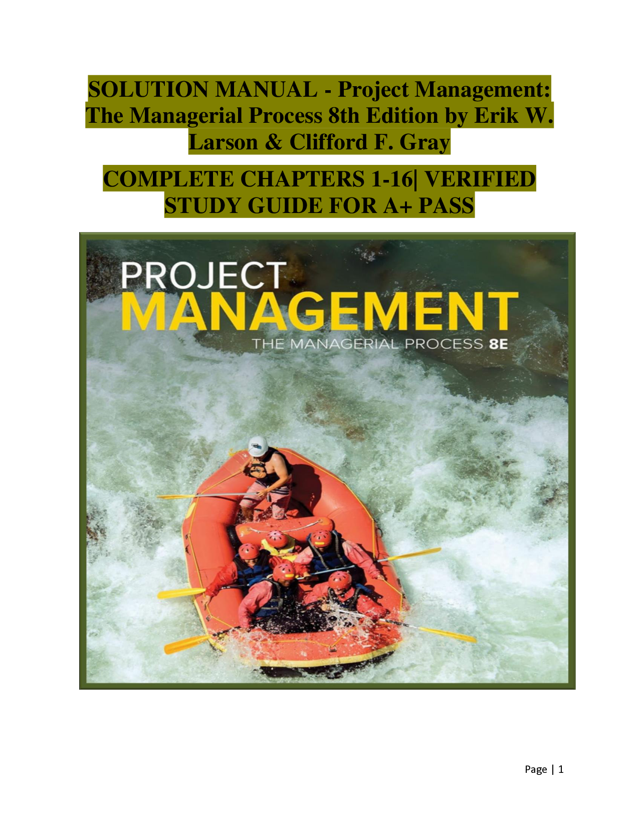 Project Management: The Managerial Process, 8th Edition Solution Manual