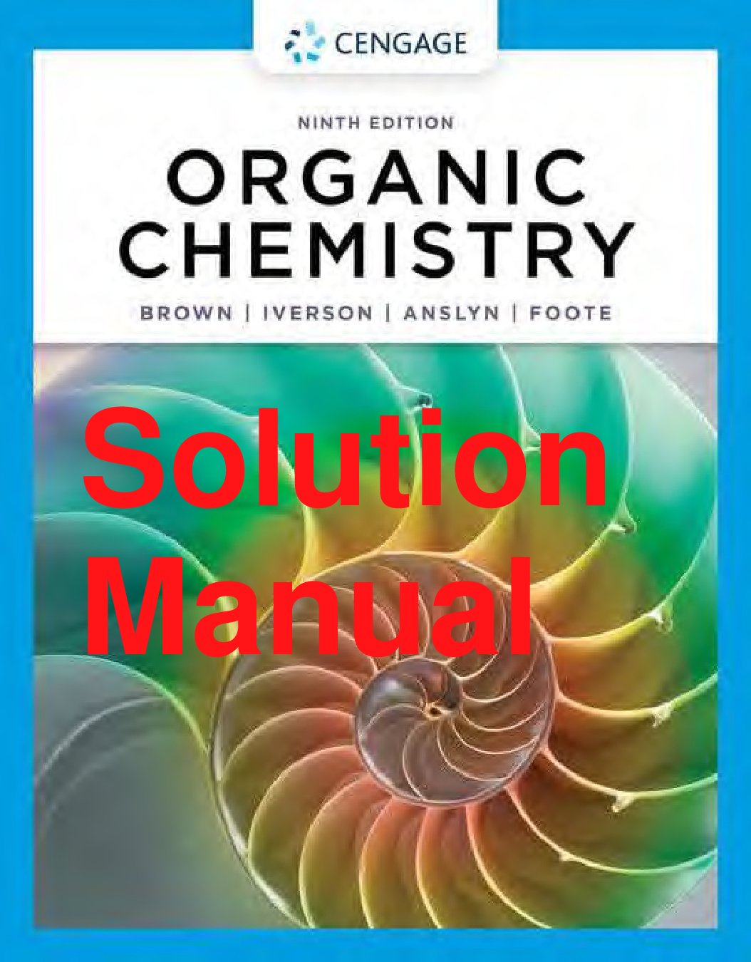 Organic Chemistry by Brown et al., 9th Edition Solutions Manual
