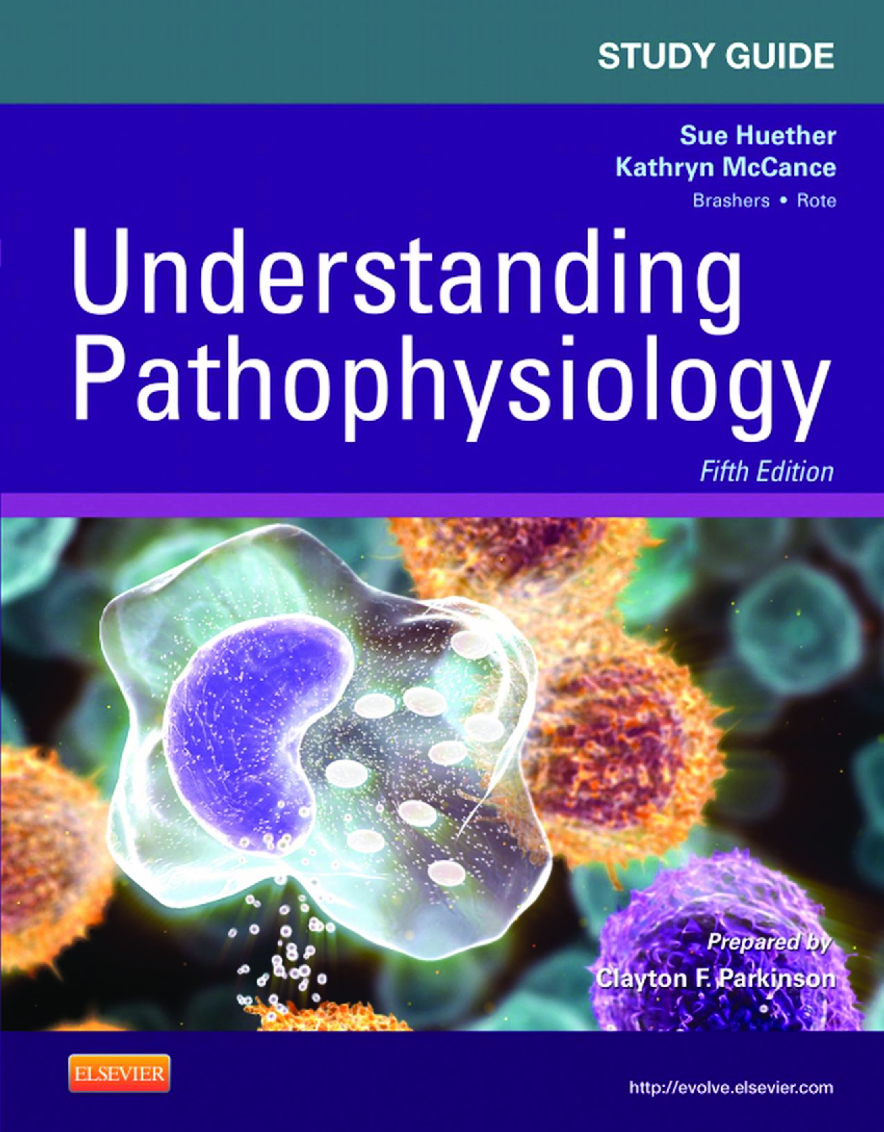 Understanding Pathophysiology, 5th Edition Study Guide