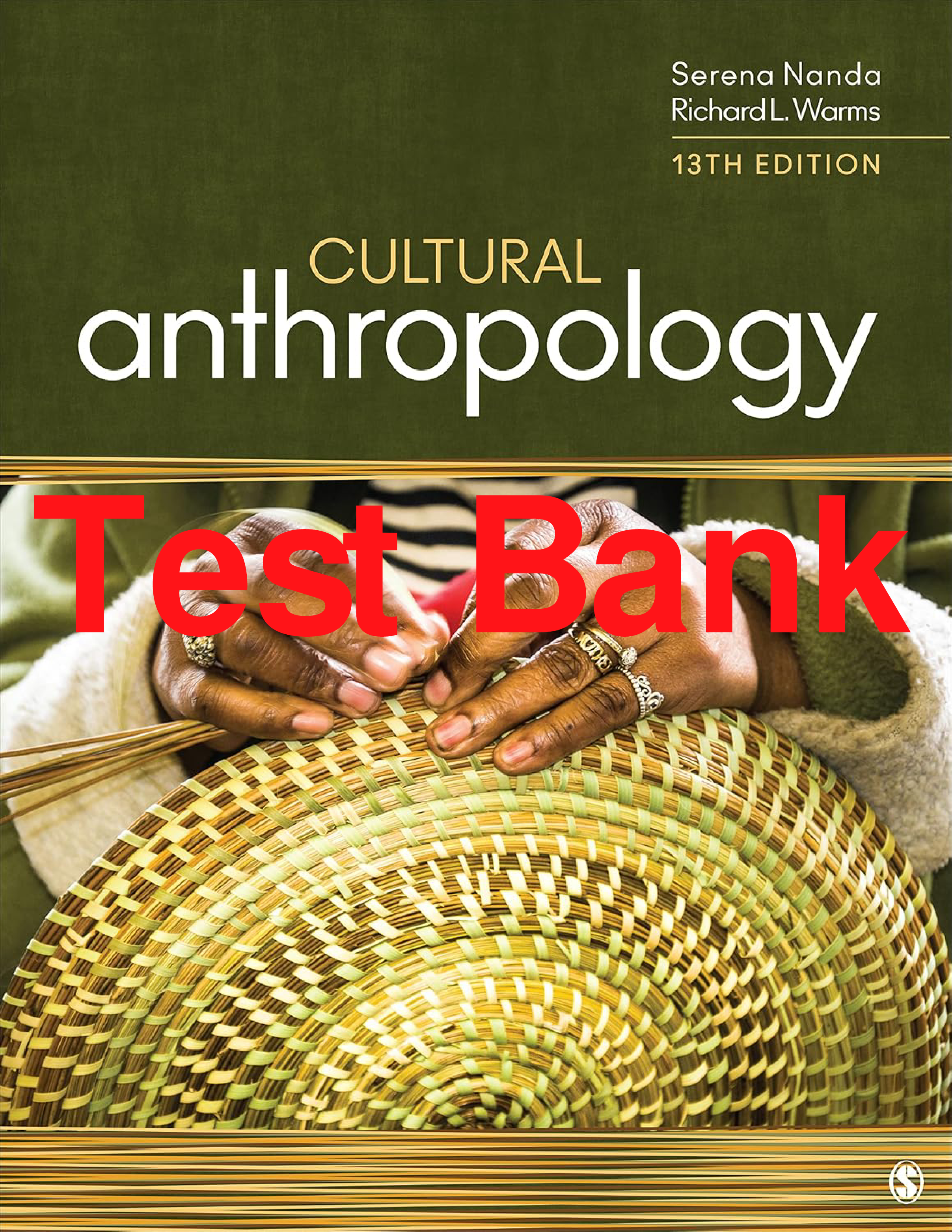 Cultural Anthropology, 13th Edition Test Bank by Nanda and Warms