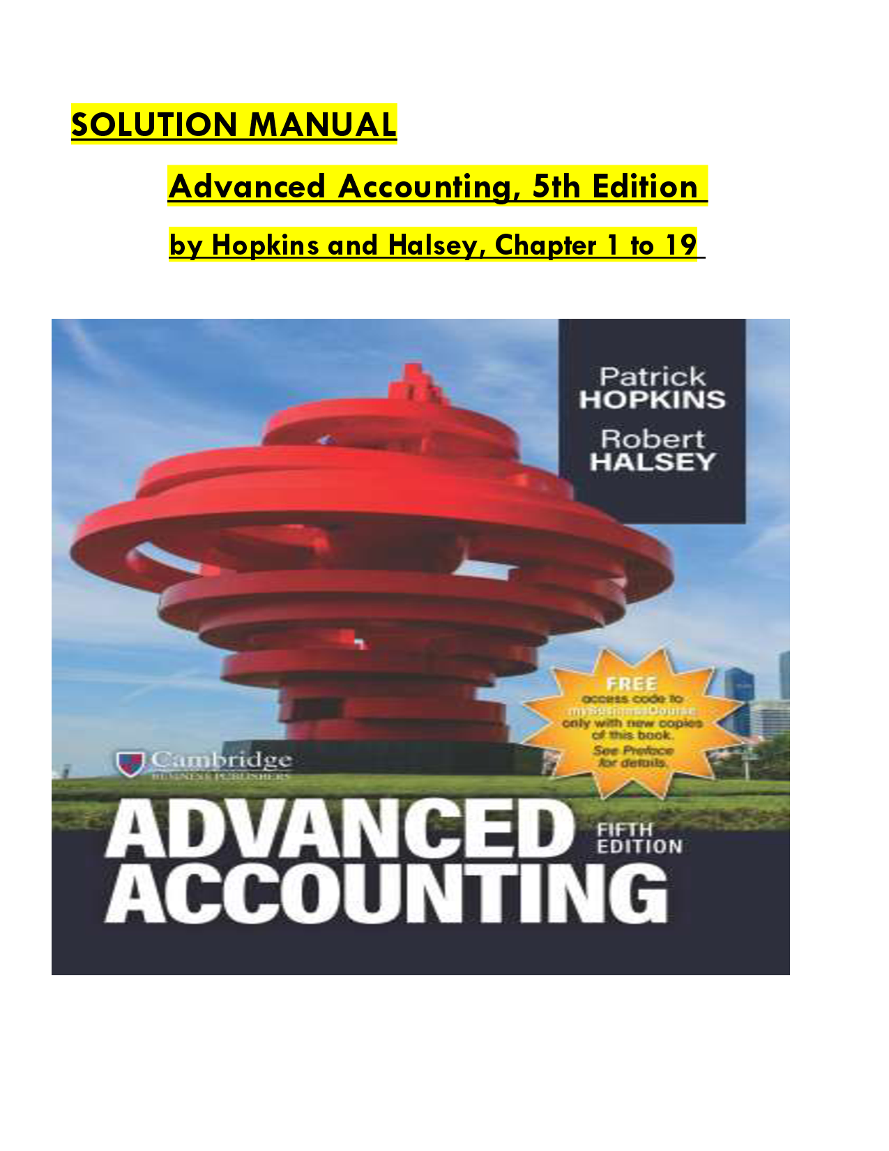 Advanced Accounting, 5th Edition Solution Manual by Hopkins and Halsey