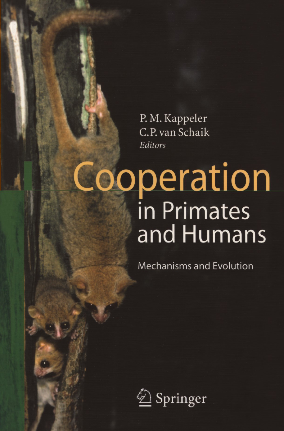 Cooperation in Primates and Humans: Mechanisms and Evolution, 1st Edition