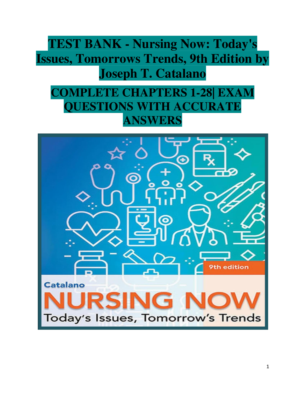 Nursing Now: Today's Issues, Tomorrow's Trends, 9th Edition Test Bank